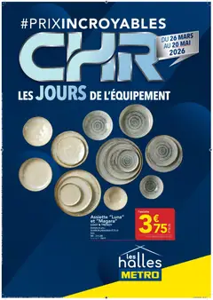 Prévisualisation de METRO Prix Incroyables CHR du magasin METRO formulaire valide 26/03/2026