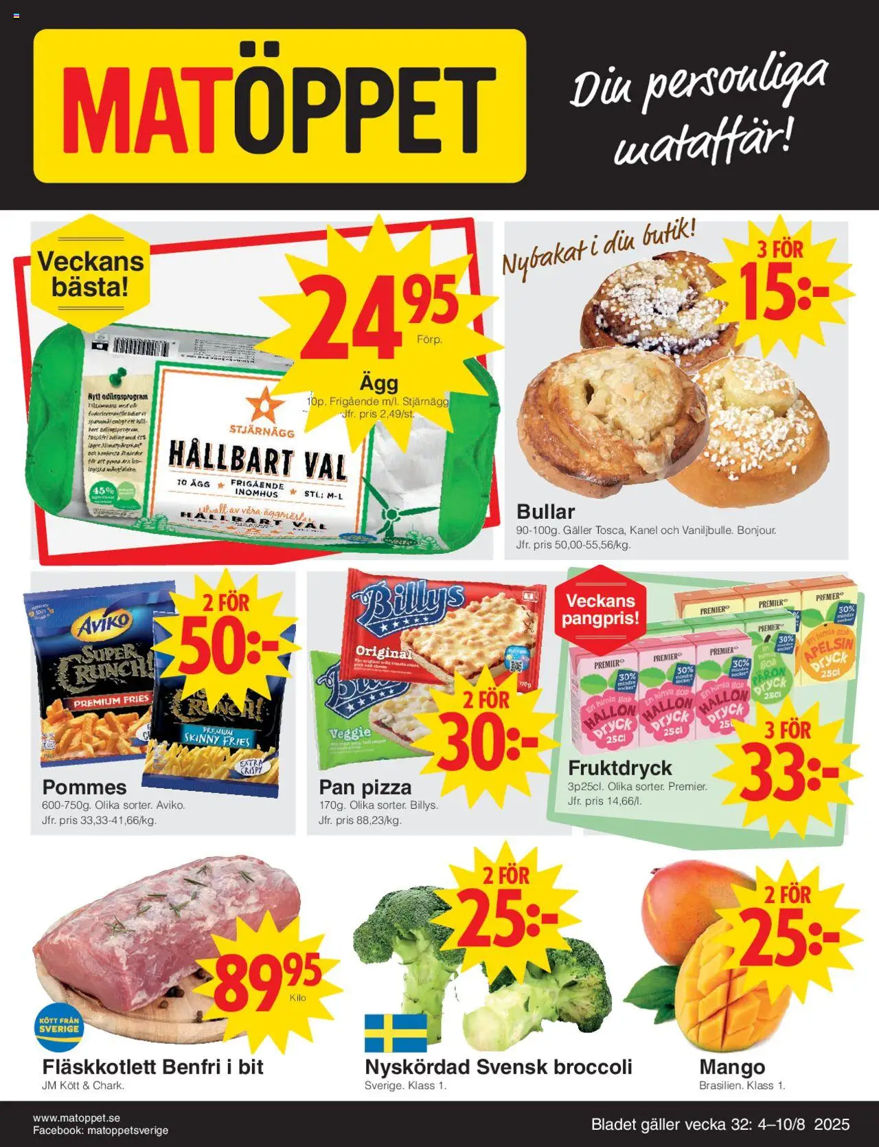 Aktuella reklamblad Matöppet är giltig 04/08 2025 > Veckans Erbjudanden gäller från 04/08/2025 till 10/08/2025 sidnummer 1
