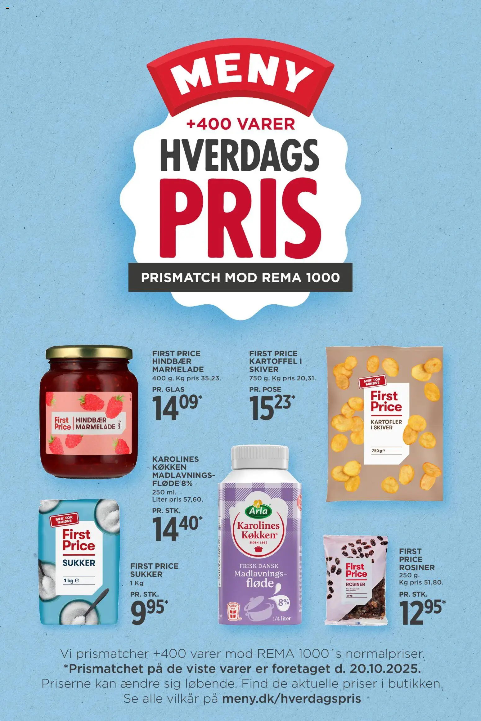Eksempel på tilbudsavis Hverdagspris fra butik Meny gyldig fra 20/10/2025 - Kartofler, Fløde, Hindbær, Sukker, Marmelade, Rosiner
