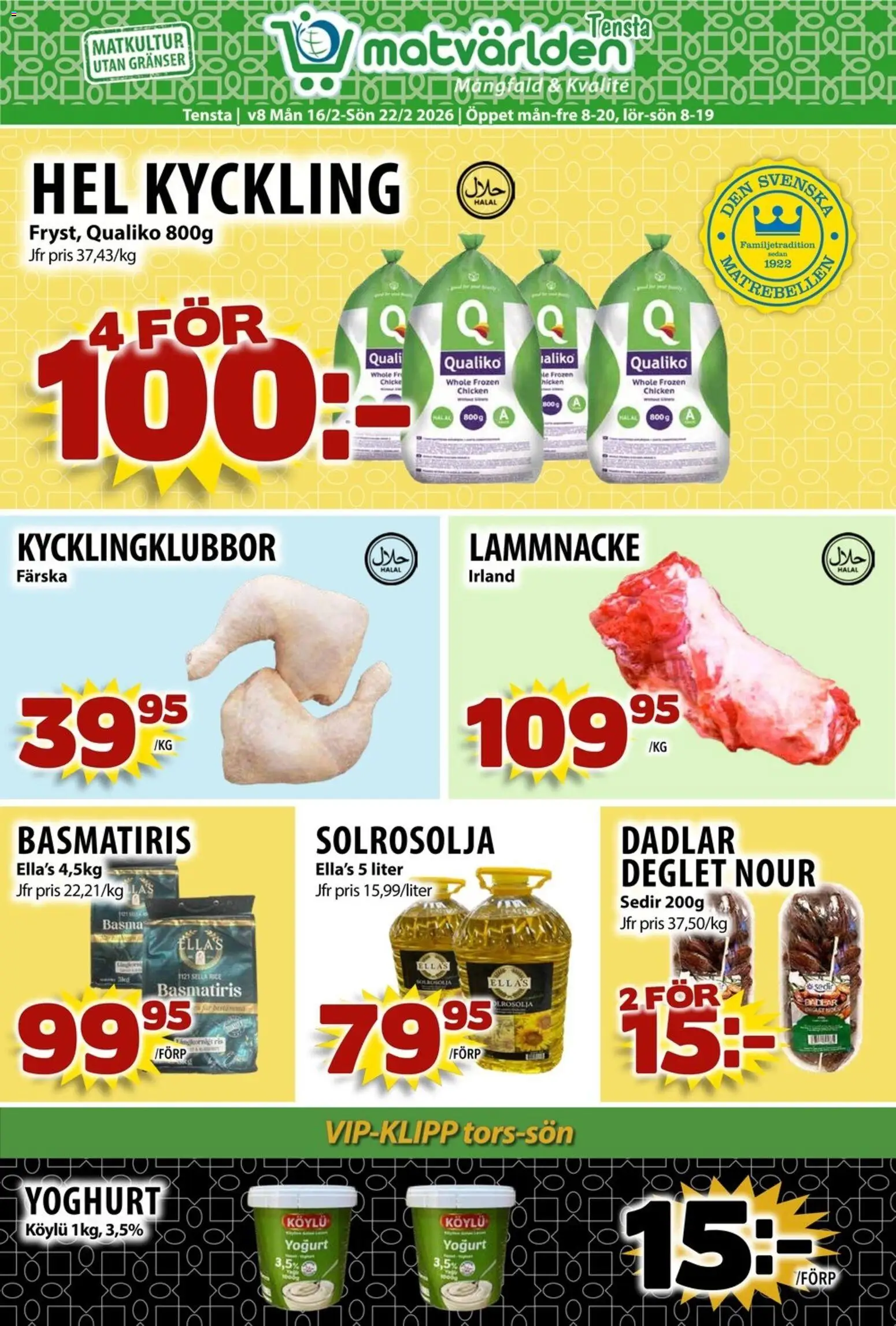 Förhandsgranska reklamblad Aktuella reklamblad Matvärlden - Tensta från butik Matvärlden gäller från 16/02/2026