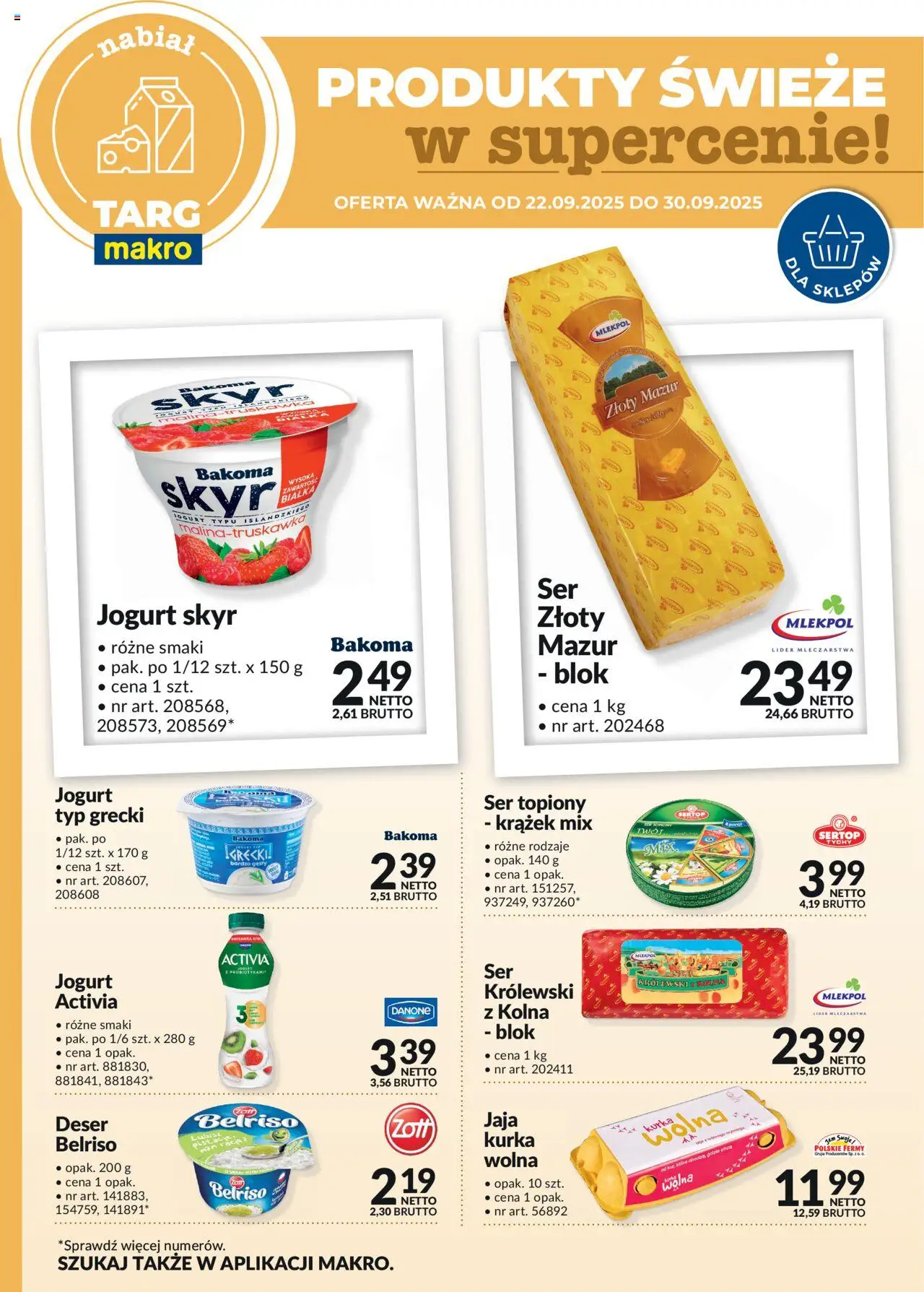 Makro Oferta świeża w super cenach od 22.09.2025 - Nowa Gazetka - Numer strony 1 - Ser, Skyr, Deser, Jogurt, Jaja, Ser topiony, Jogurt Skyr, Jogurt typu islandzkiego