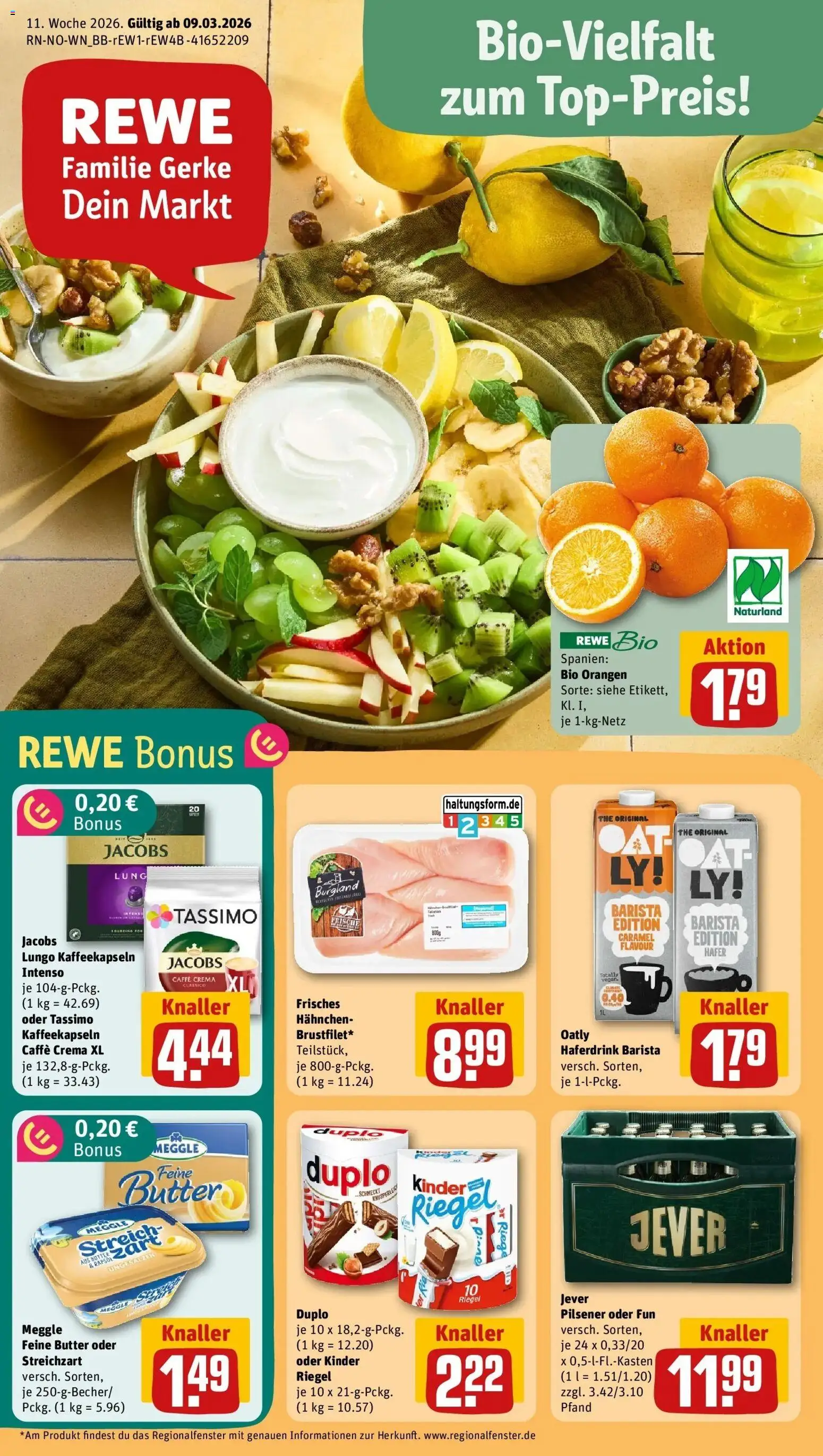 Vorschau von dem Prospekt des Geschäftes Rewe, gültig ab dem 09.03.2026 - Butter, Tassimo, Rapsöl, Oatly, Orangen, Haferdrink, Hahnchen, Kinder riegel