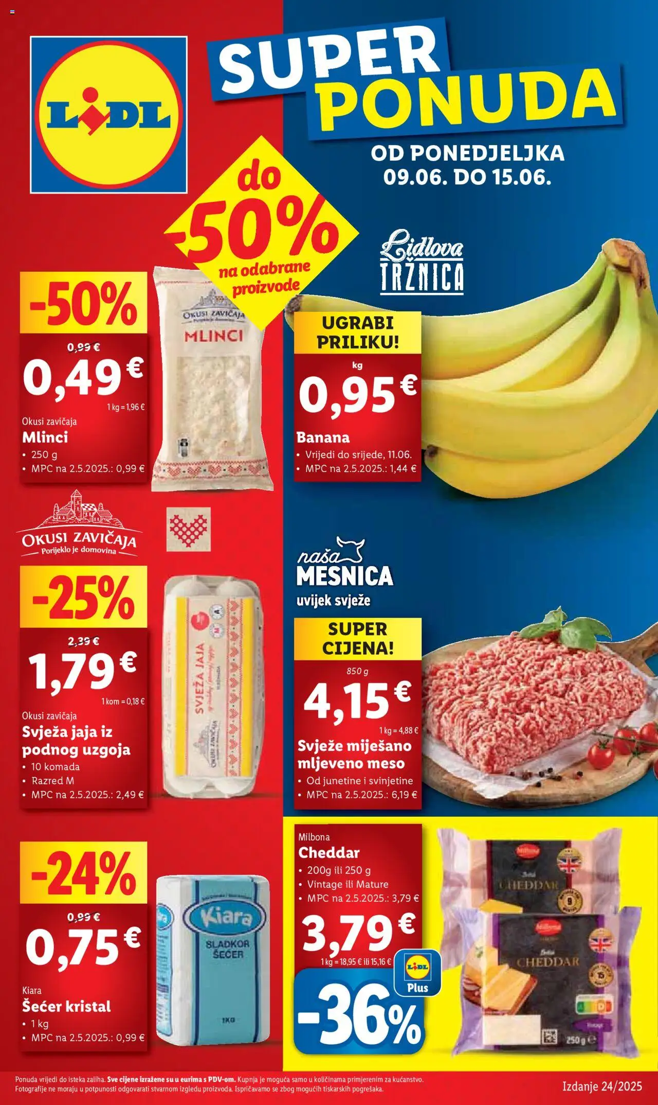 Lidl aktualni Katalog vrijedi od 09.06.2025 - tjedna akcija broj stranice 1 - Cheddar, Šećer kristal, Jaja, Meso, Mlinci, Okusi zavičaja, Mljeveno meso, Šećer