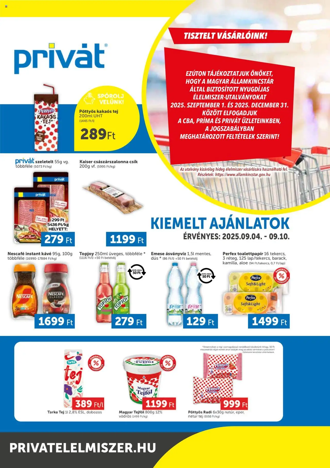 PRIVÁT aktuális szórólap, érvényes 2025.09.04.-től - 1 oldal - Tej, Nescafé, Pöttyös, Tejföl, Topjoy, Császárszalonna, Instant kávé, Kakaós tej
