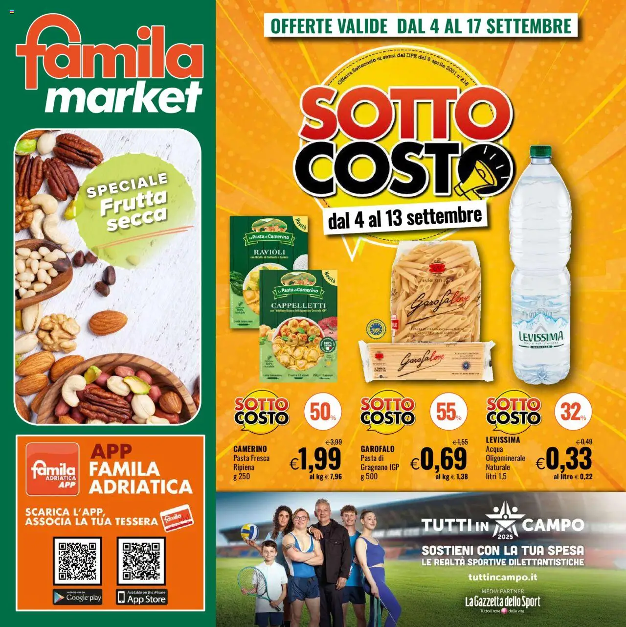 Volantino Famila valido da 04/09/2025 numero di pagina 1 - Pasta, Acqua, The, Frutta, Ravioli, Frutta secca, Garofalo