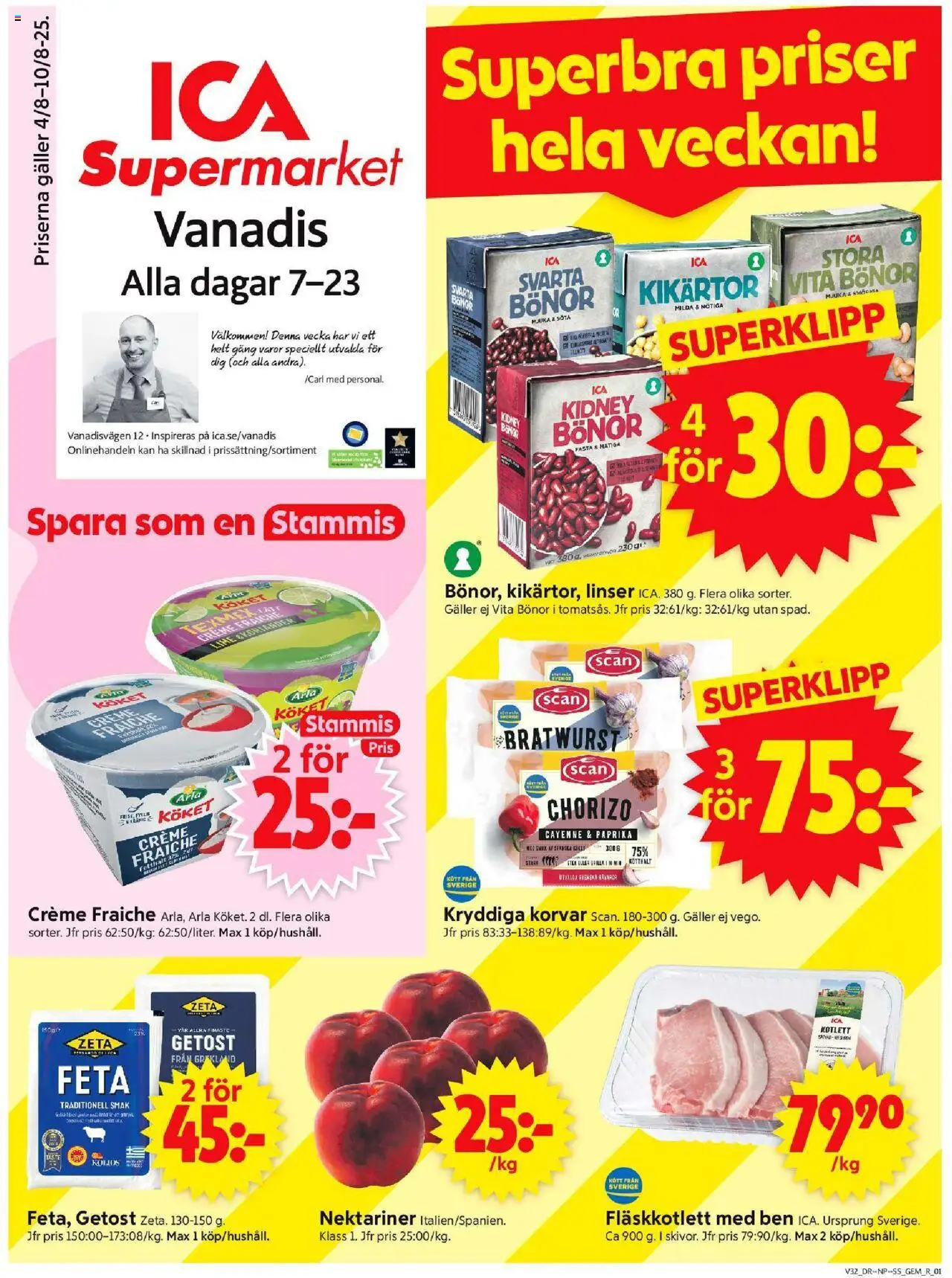 Stockholm är giltig 04/08 2025 > Veckans Erbjudanden gäller från 04/08/2025 till 10/08/2025 sidnummer 1