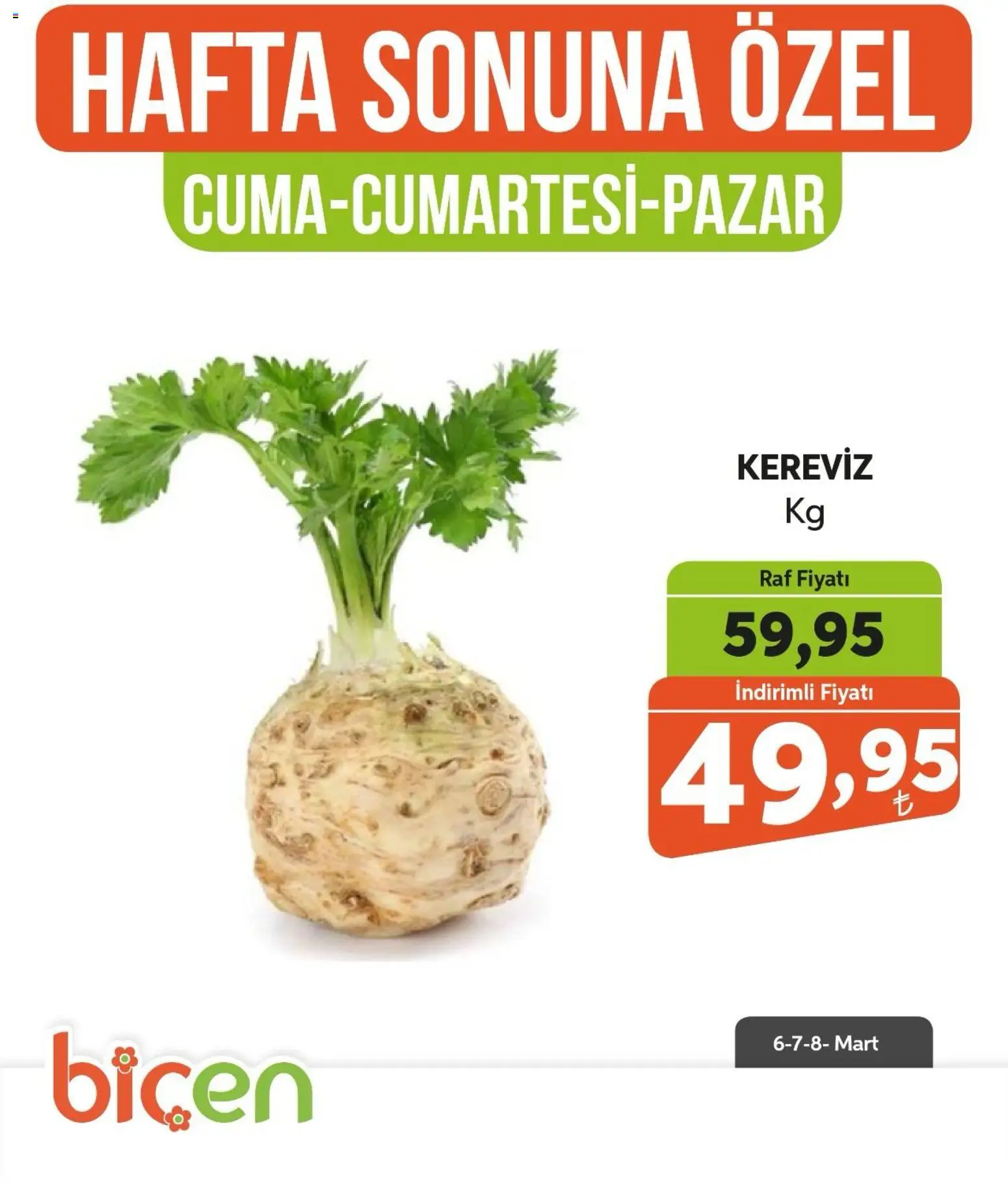 Biçen Market Biçen Market Hafta Sonuna Özel - Sebze İndirimi 06.03.2026 - Broşürünün önizlemesi - Kereviz, Raf