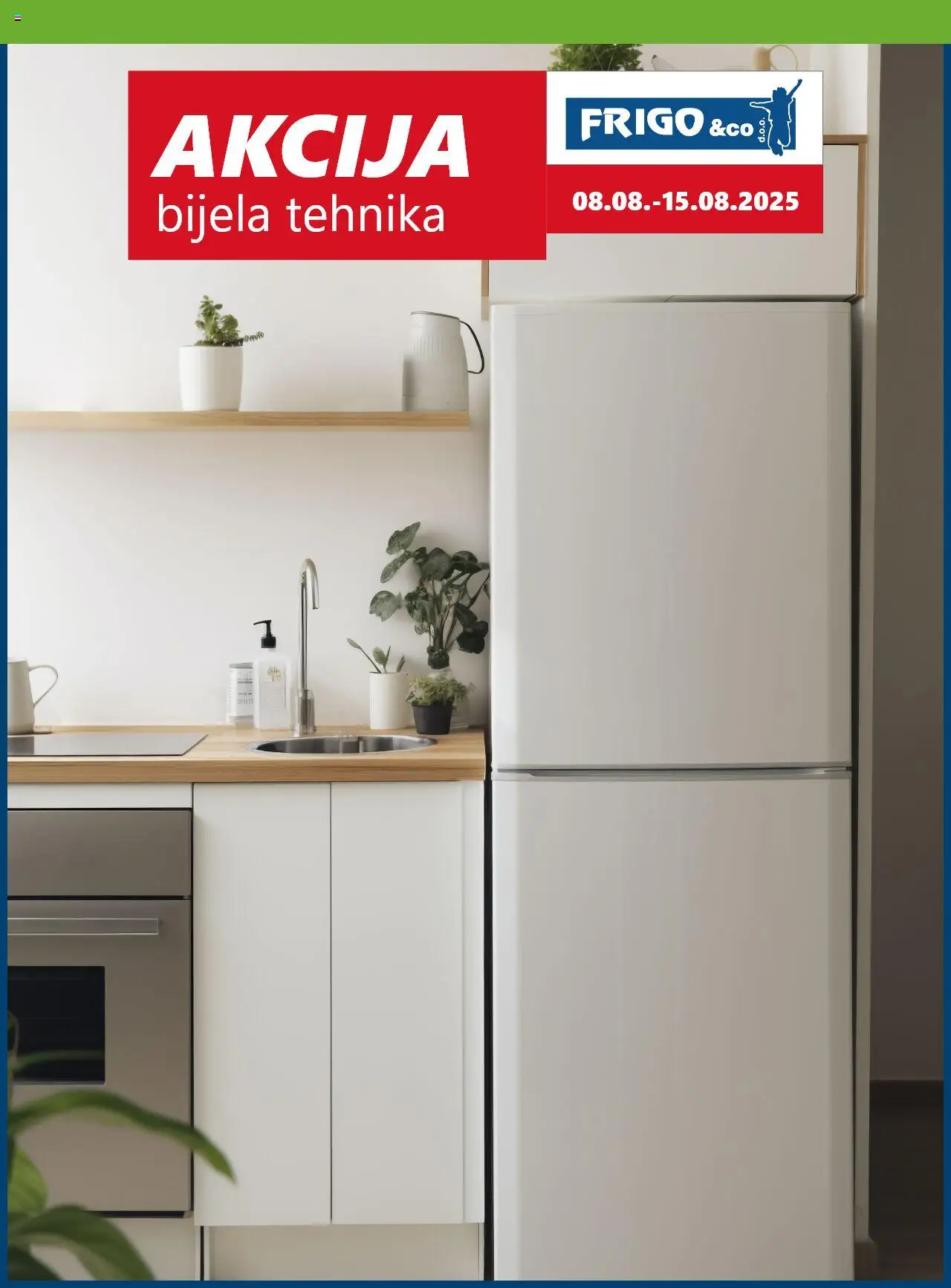 FRIGO & Co. aktualni Katalog vrijedi od 08.08.2025 - tjedna akcija broj stranice 1