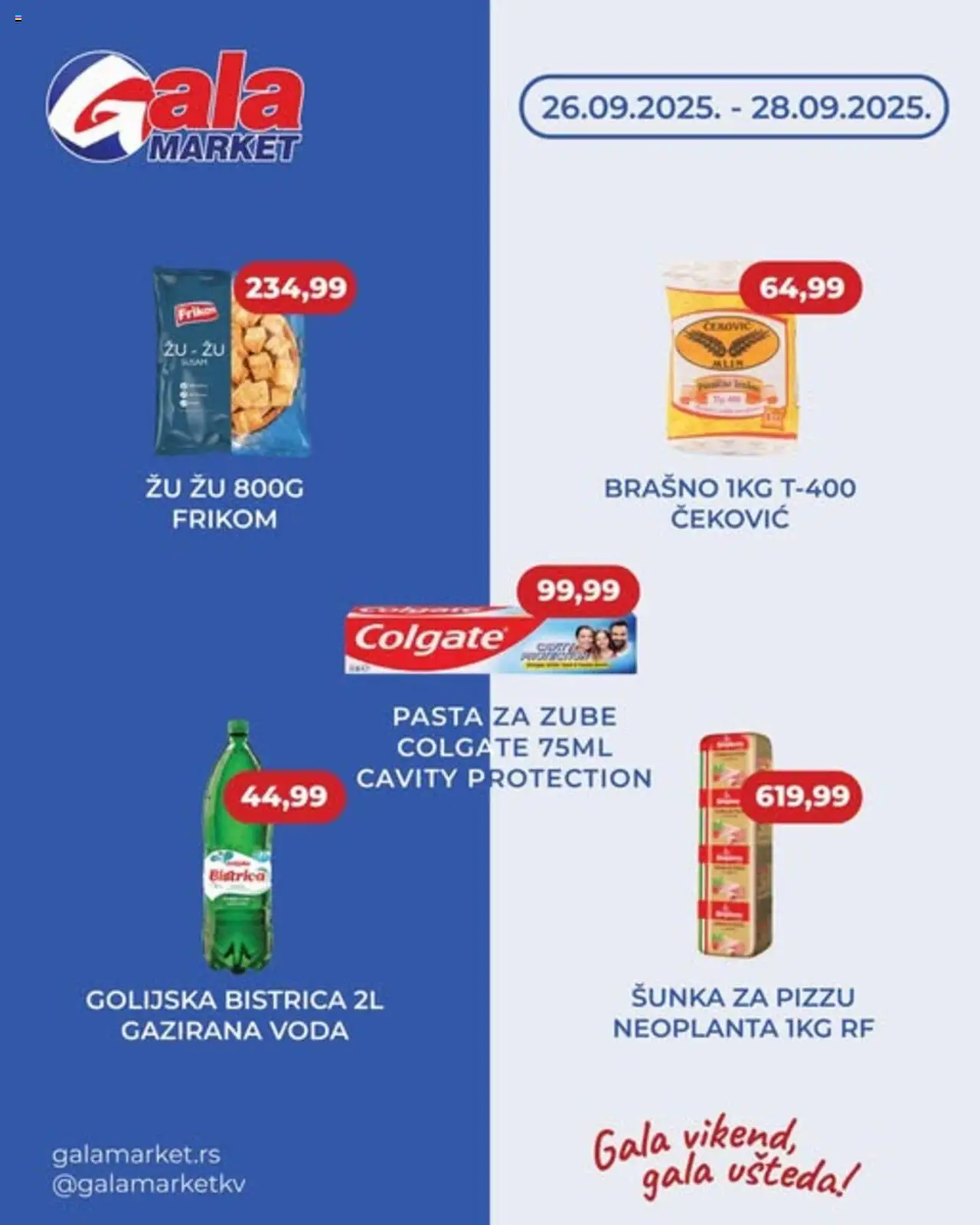 Gala MARKET katalog važi od 26.09.2025 - stranica 1 - Pasta, Voda, Šunka, Pasta za zube, Colgate, Brašno