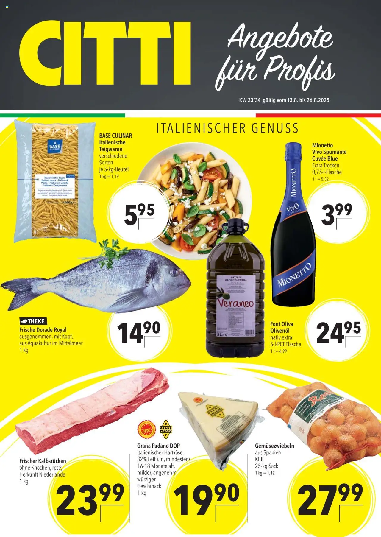 CITTI Markt Aktuelle Angebote für Profis (vom 13.08.2025 - 26.08.2025) - Pasta, Dorade, Grana Padano, Vivo, Theke, Olivenol