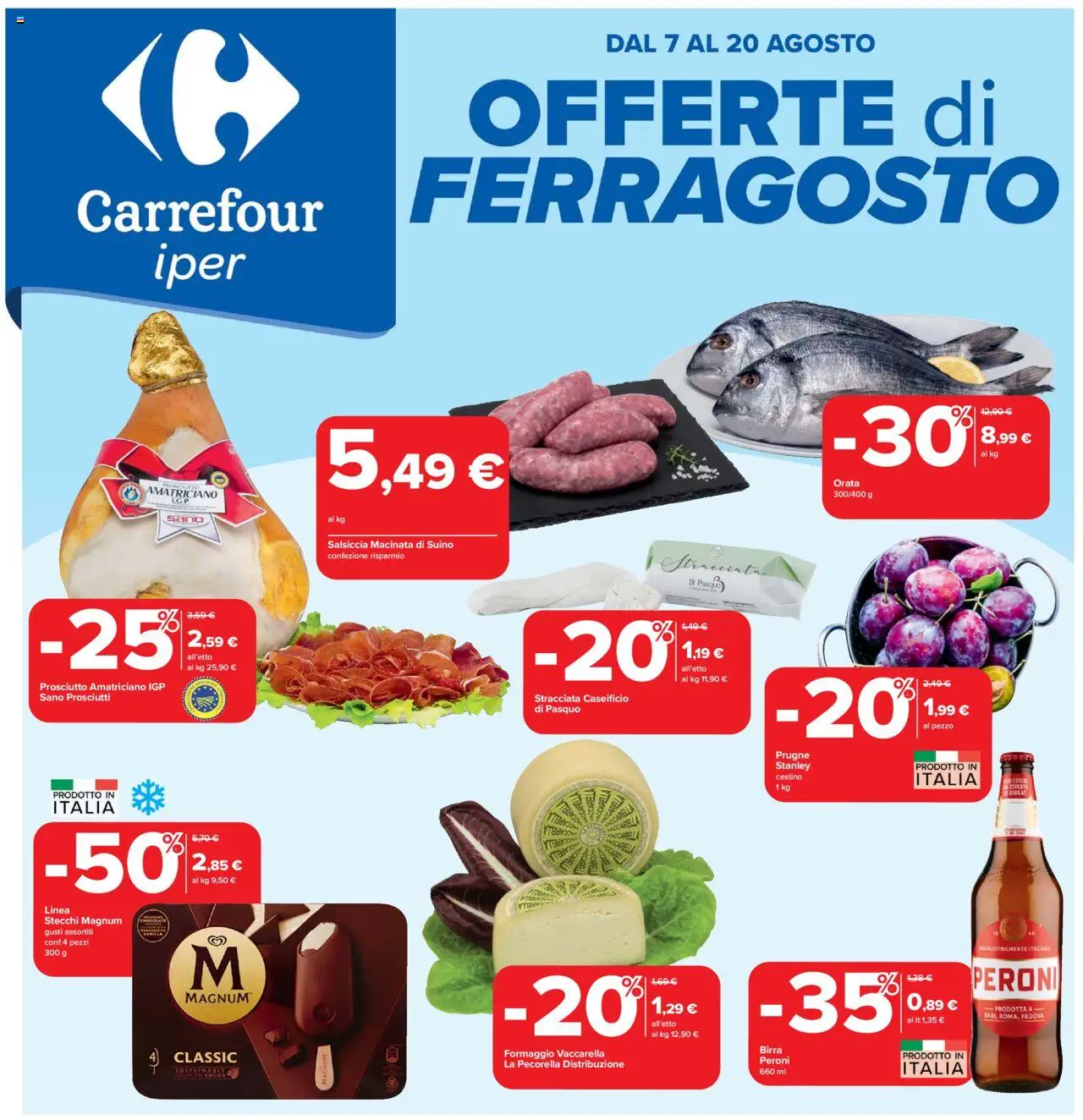 Volantino Carrefour valido da 07/08/2025 numero di pagina 1 - Birra, Cestino, Formaggio, Orata, Prosciutto, Salsiccia, Prugne, Suino