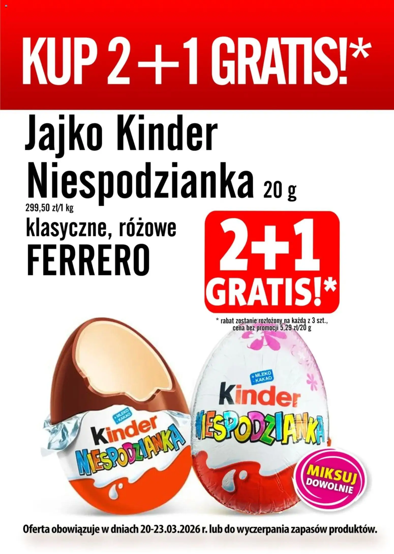 Pogląd gazetki "Prim Market promocja - Jajko Kinder Niespodzianka" ze sklepu Prim Market ważnej od 20.03.2026