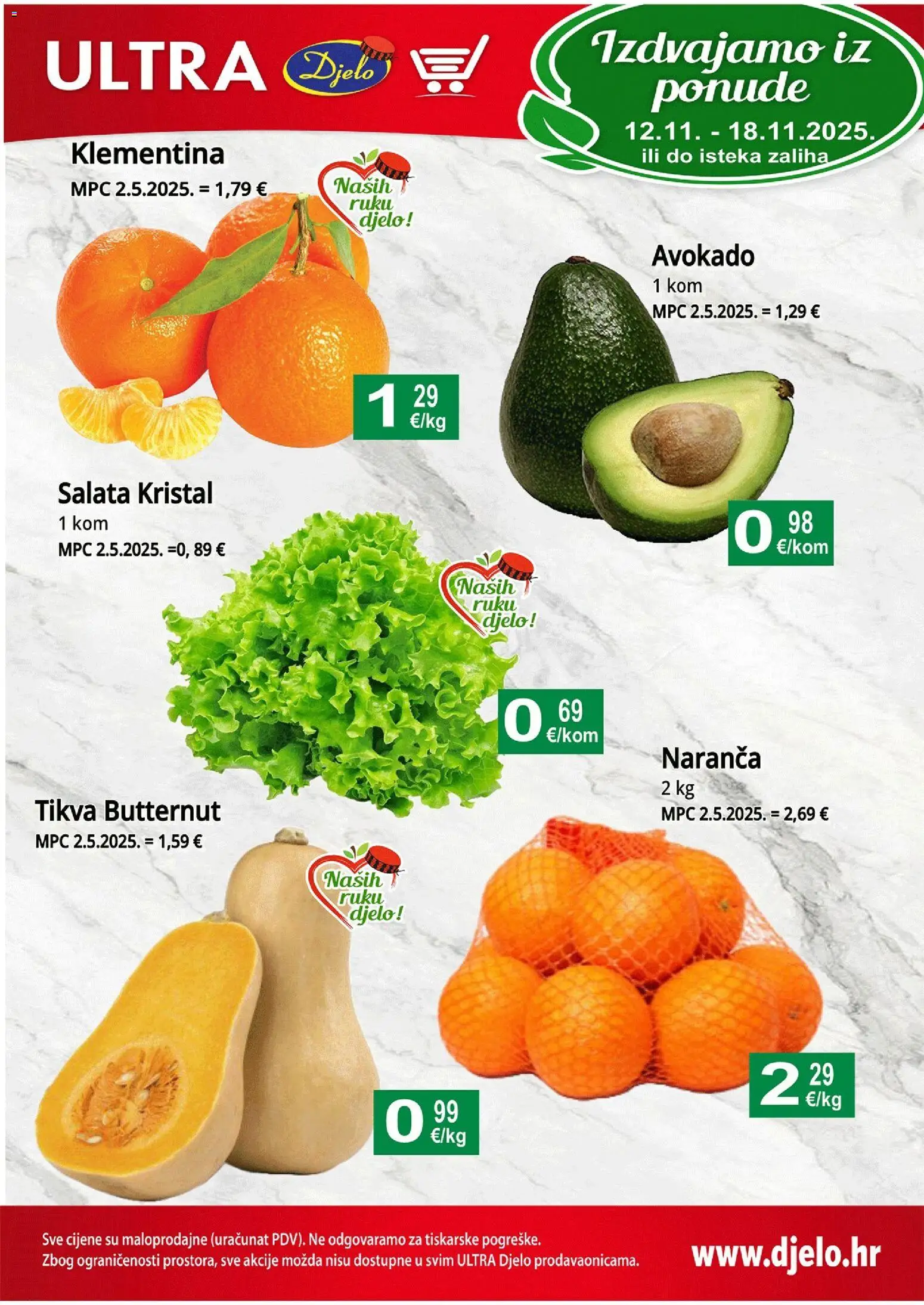 Pregled letka Trajanje akcije trgovine Djelo vrijedi od 12.11.2025