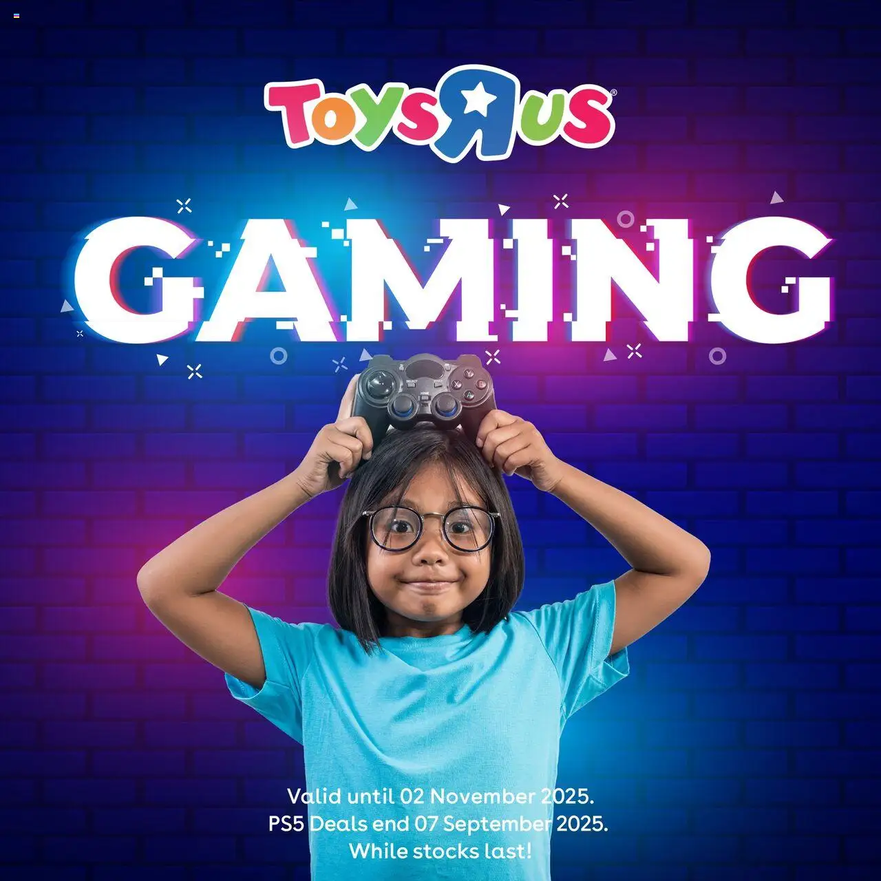 Toys R Us Gaming Specials from 03/09 - 07/09/2025 > Promotions