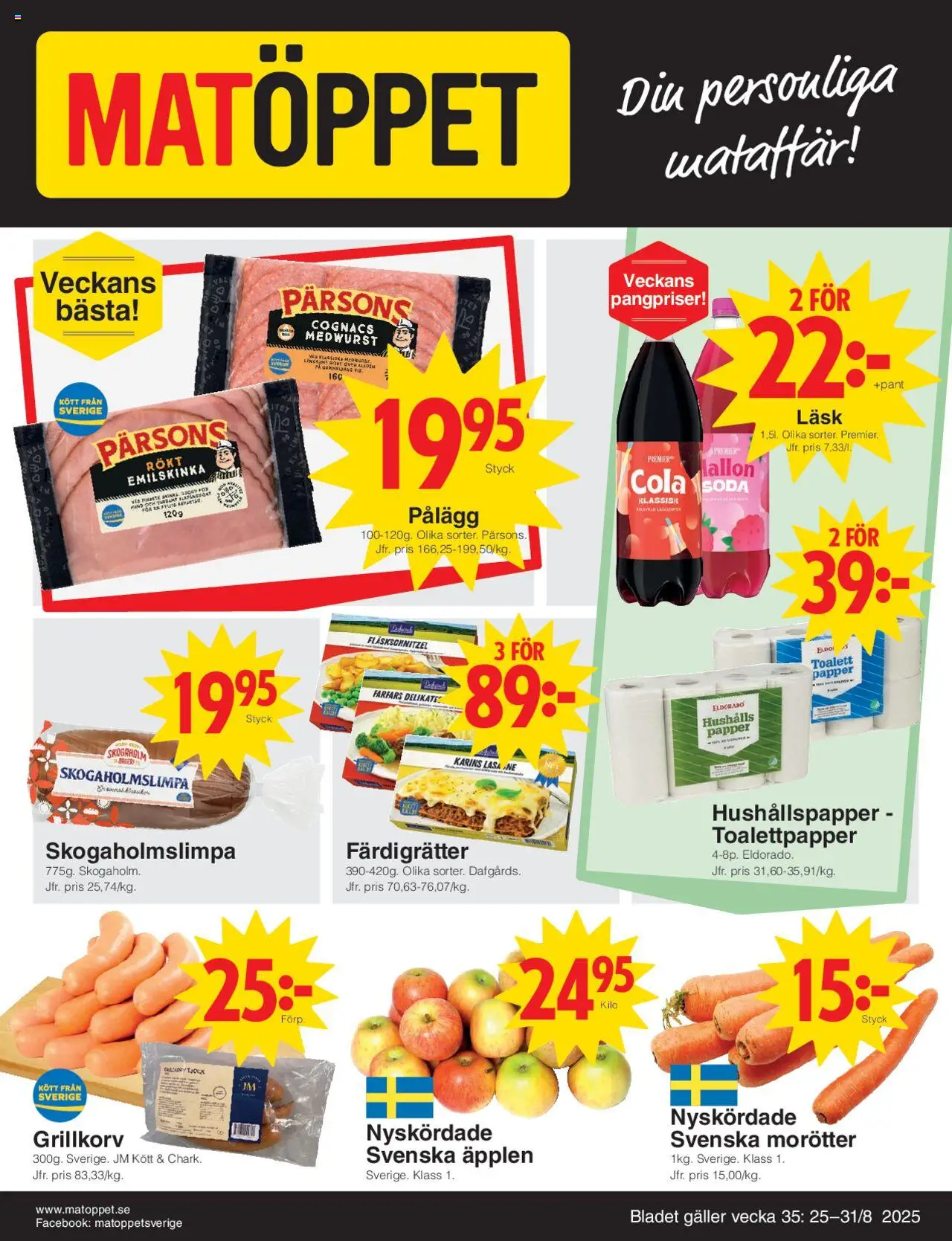 Aktuella reklamblad Matöppet är giltig 25/08 2025 > Veckans Erbjudanden gäller från 25/08/2025 till 31/08/2025 sidnummer 1