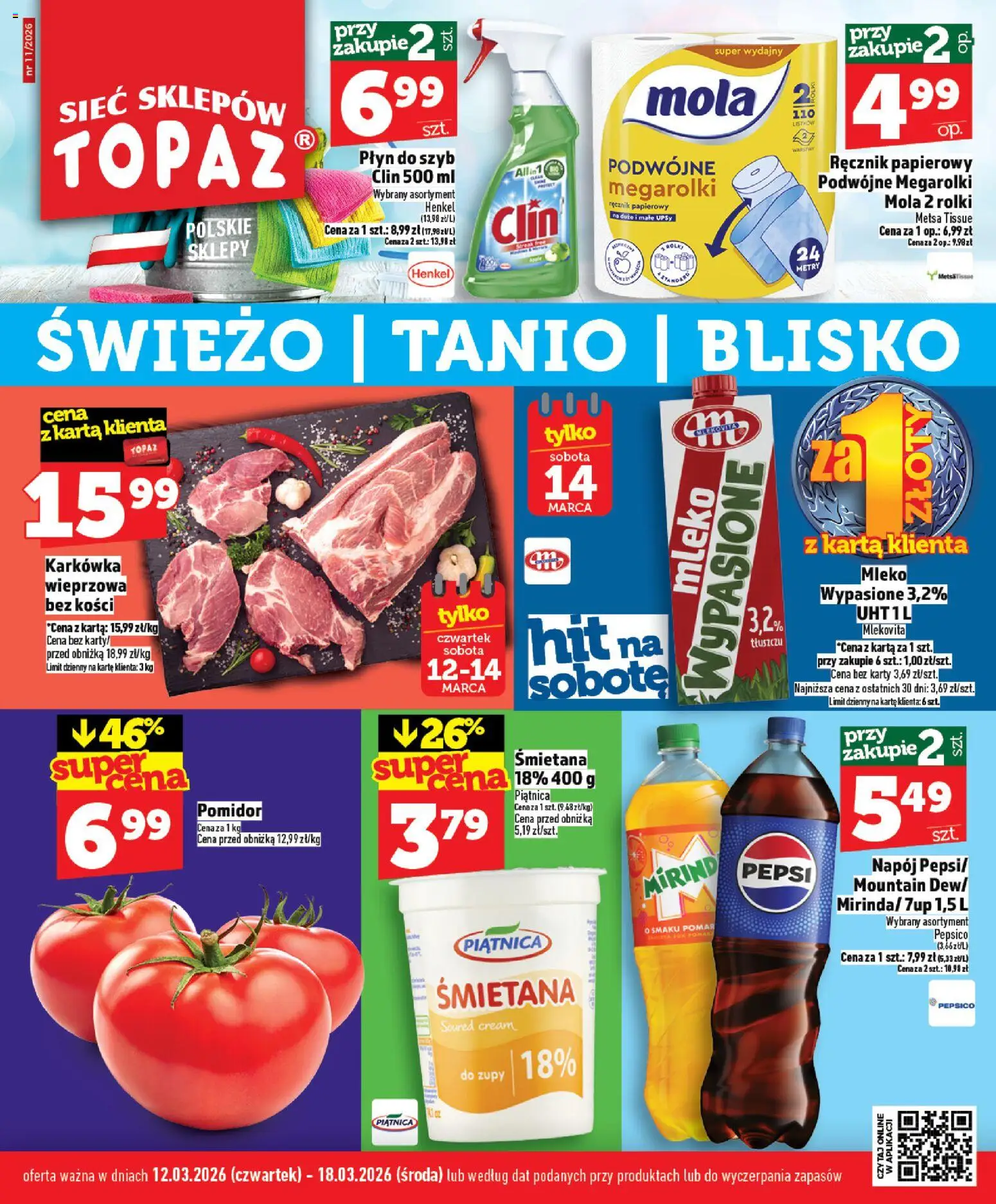 Pogląd gazetki "Topaz gazetka" ze sklepu Topaz ważnej od 12.03.2026 - Rolki, Mleko, Pomidor, Zupy, Karkówka, Karta, Piątnica, Śmietana