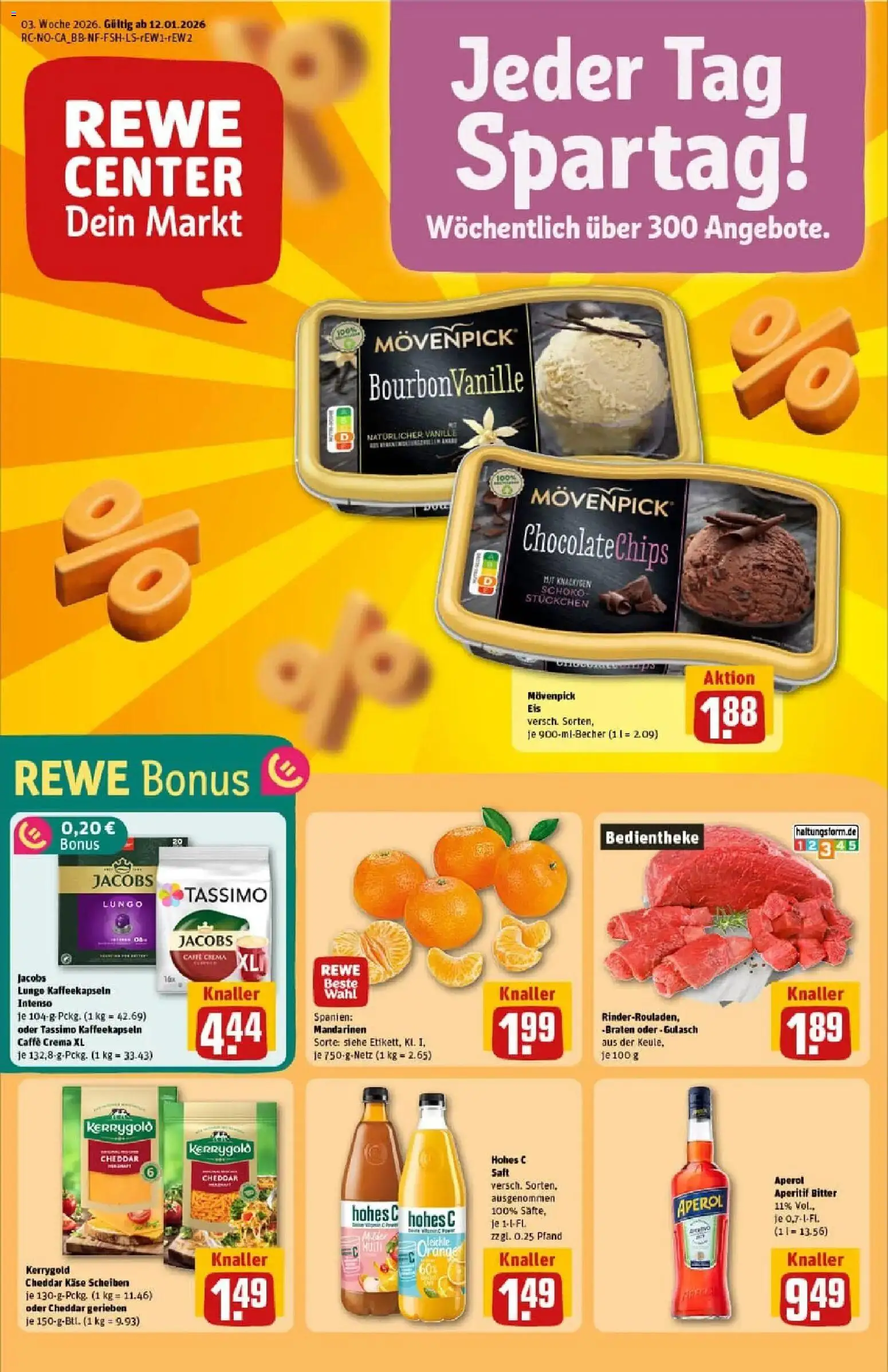 Vorschau von dem Prospekt des Geschäftes Rewe, gültig ab dem 11.01.2026 - Chips, Käse, Aperol, Tassimo, Vanille, Mandarinen, Saft, Hohes c