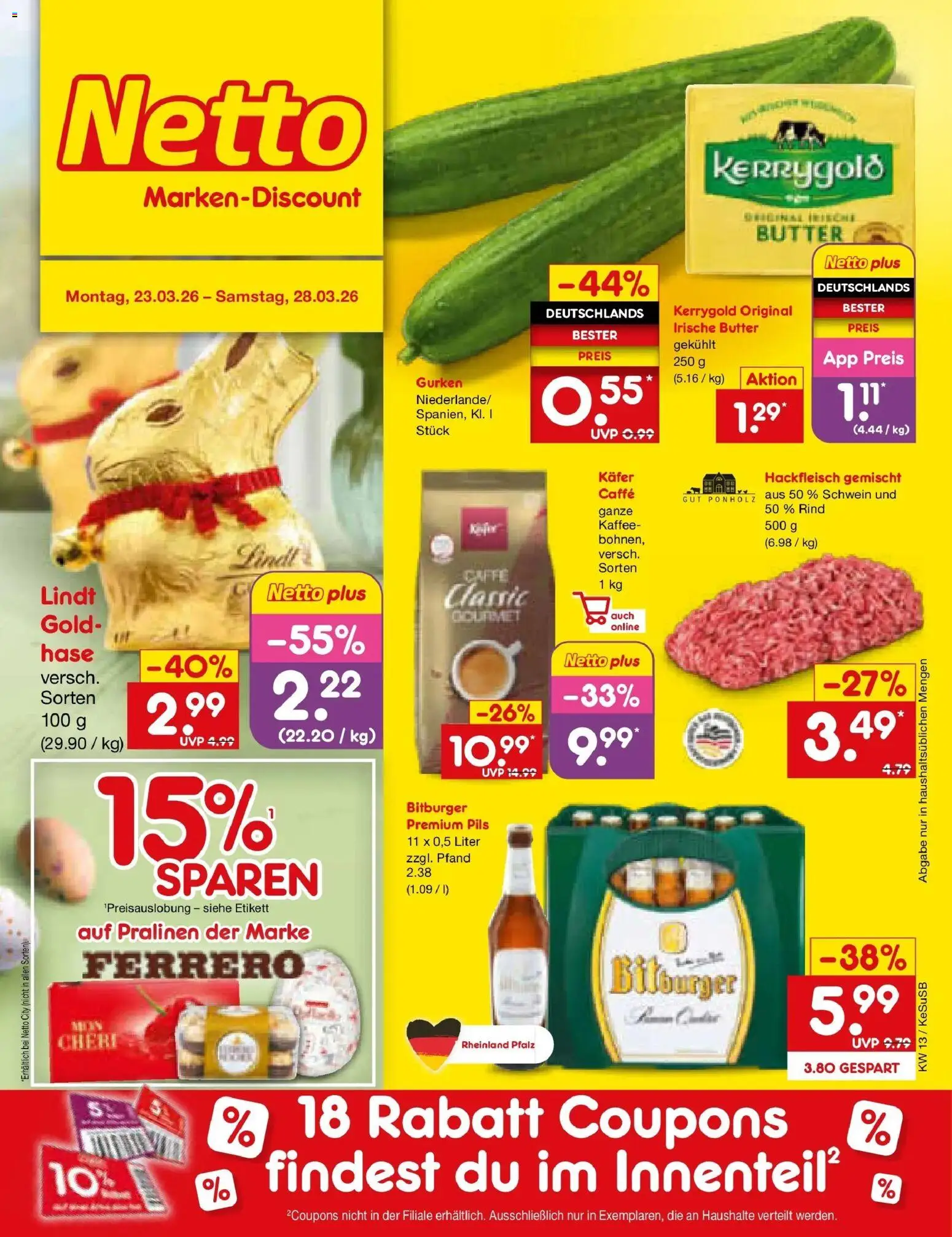 Vorschau von dem Prospekt des Geschäftes Netto Marken-Discount, gültig ab dem 23.03.2026 - Kaffee, Butter, Lindt, Hackfleisch, Gurken, Bitburger, Pils