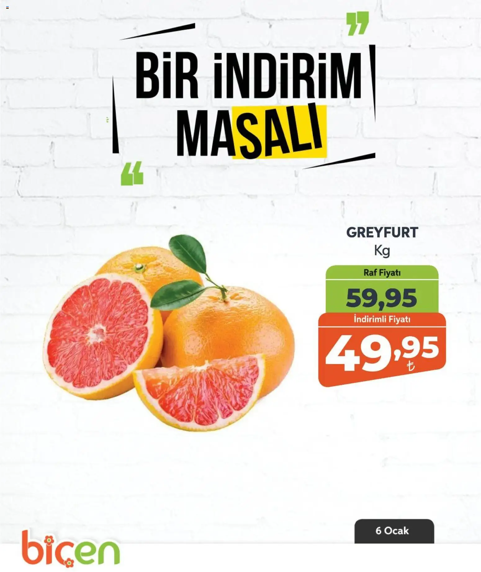 Biçen Market Bir İndirim MaSalı - meyve 06.01.2026 - Broşürünün önizlemesi - Raf, Ocak, Greyfurt