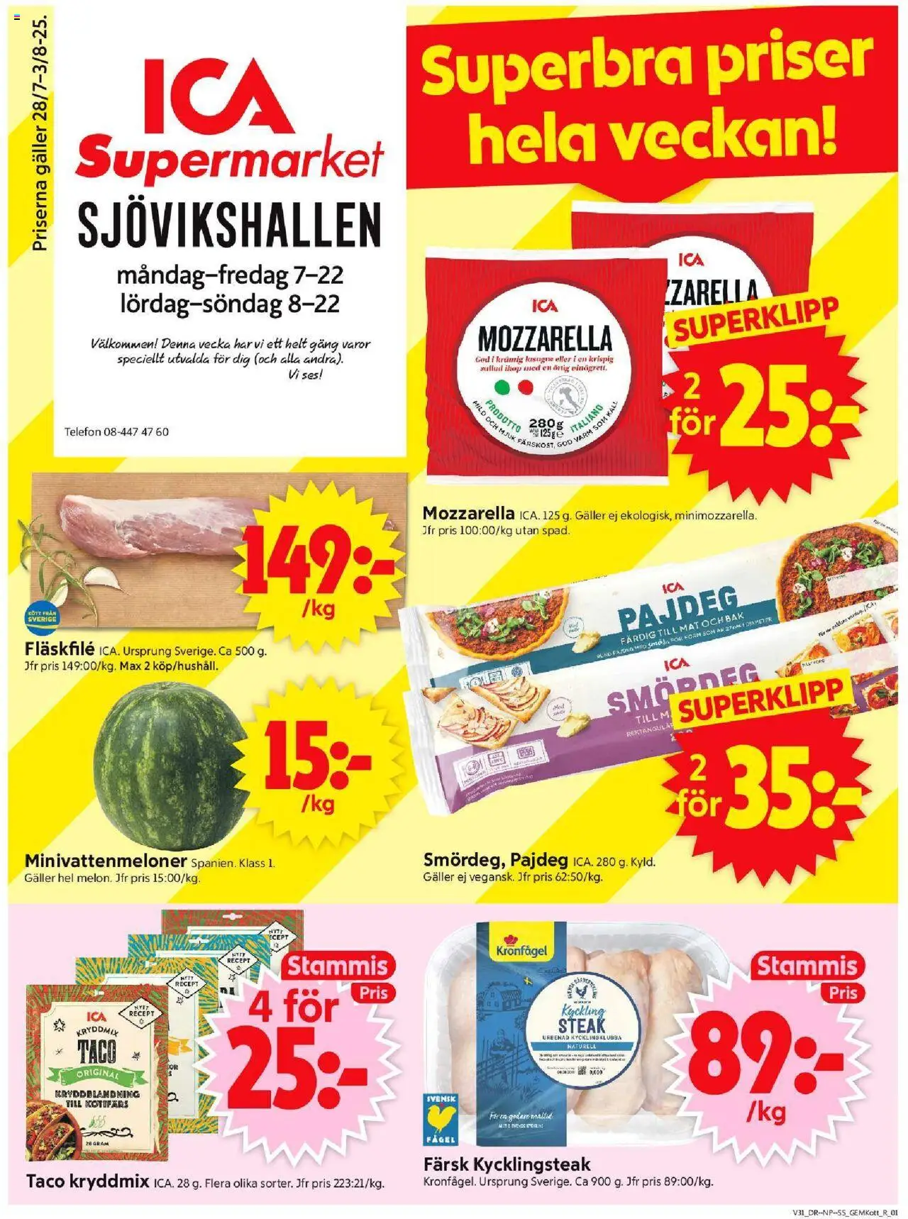 Stockholm är giltig 28/07 2025 > Veckans Erbjudanden gäller från 28/07/2025 till 03/08/2025 sidnummer 1 - Lasagne, Telefon, Mozzarella, Galler, Kycklingklubba, Fläskfilé, Kyckling