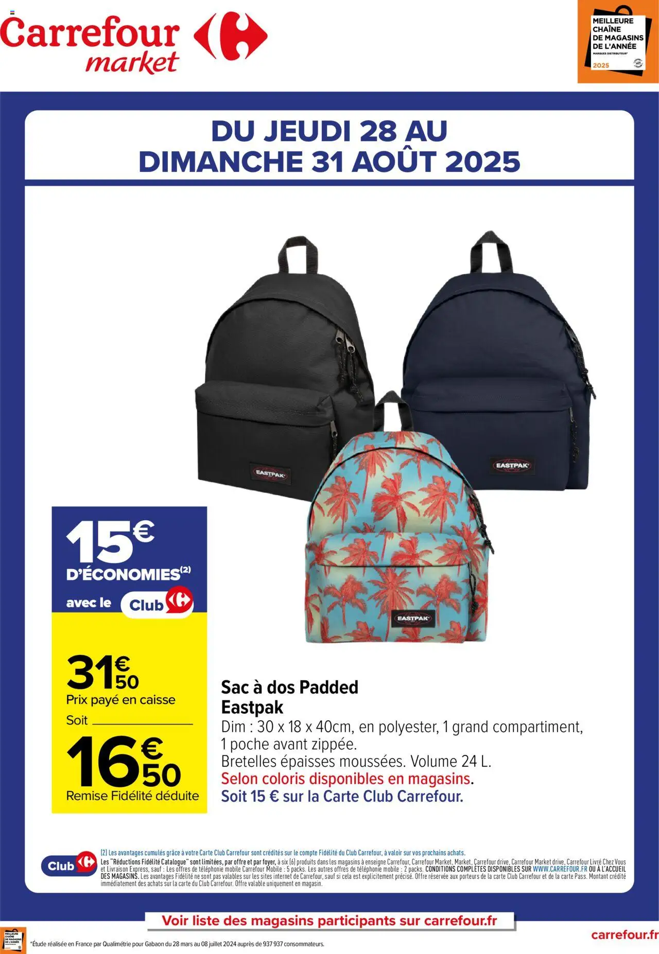 Catalogue de offre spéciale eastpack padded de la boutique Carrefour Market valable du 28/08/2025 - Page numéro 1