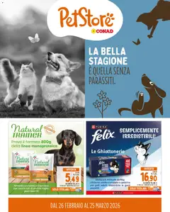 Anteprima dell'opuscolo Volantino PetStore Piemonte dal negozio Conad valido da 26/02/2026