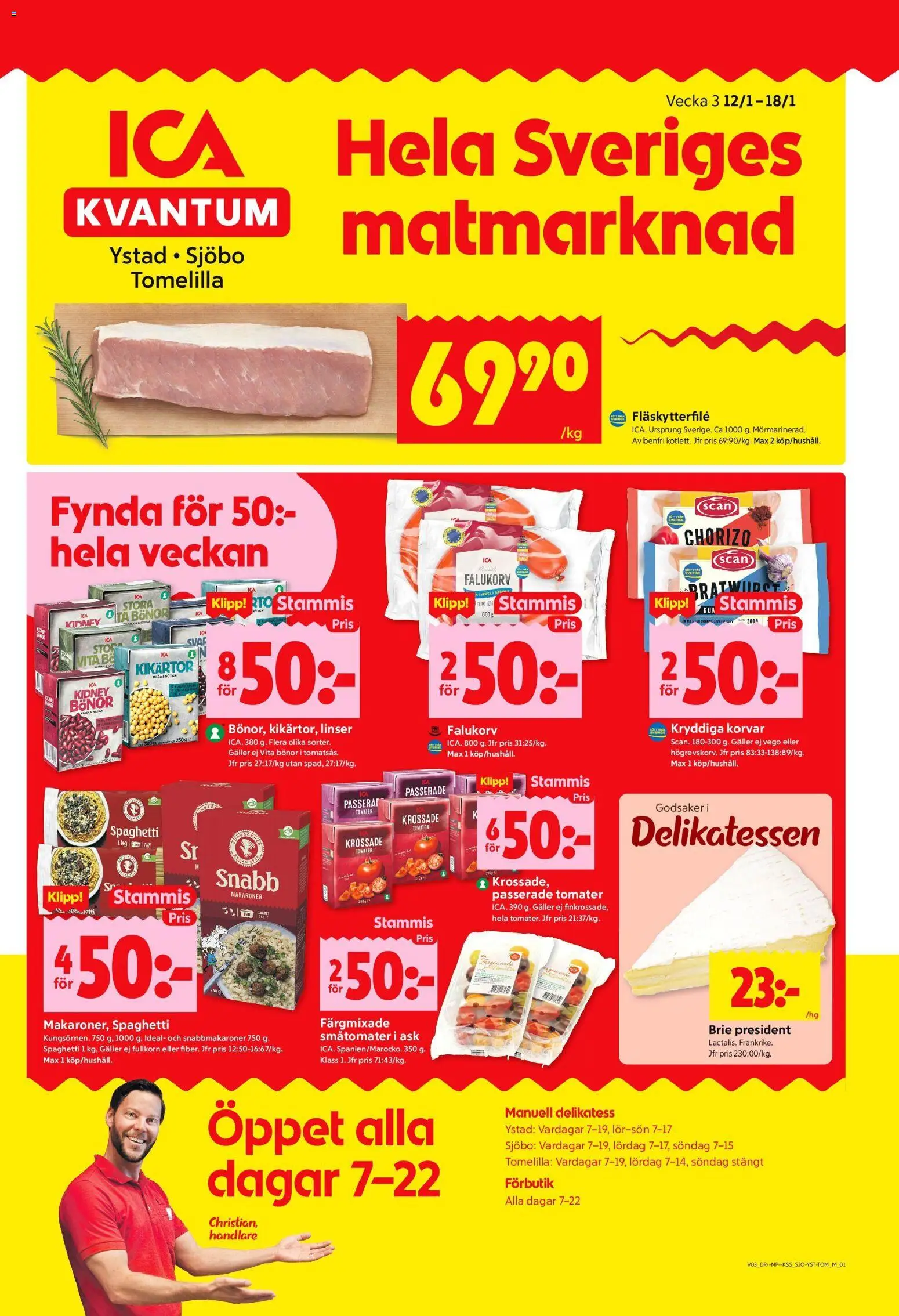 Förhandsgranska reklamblad Sjöbo från butik ICA Kvantum gäller från 12/01/2026 - Linser, Kött, Galler, Chorizo, Makaroner, Bönor, Tomater, Fläskytterfilé