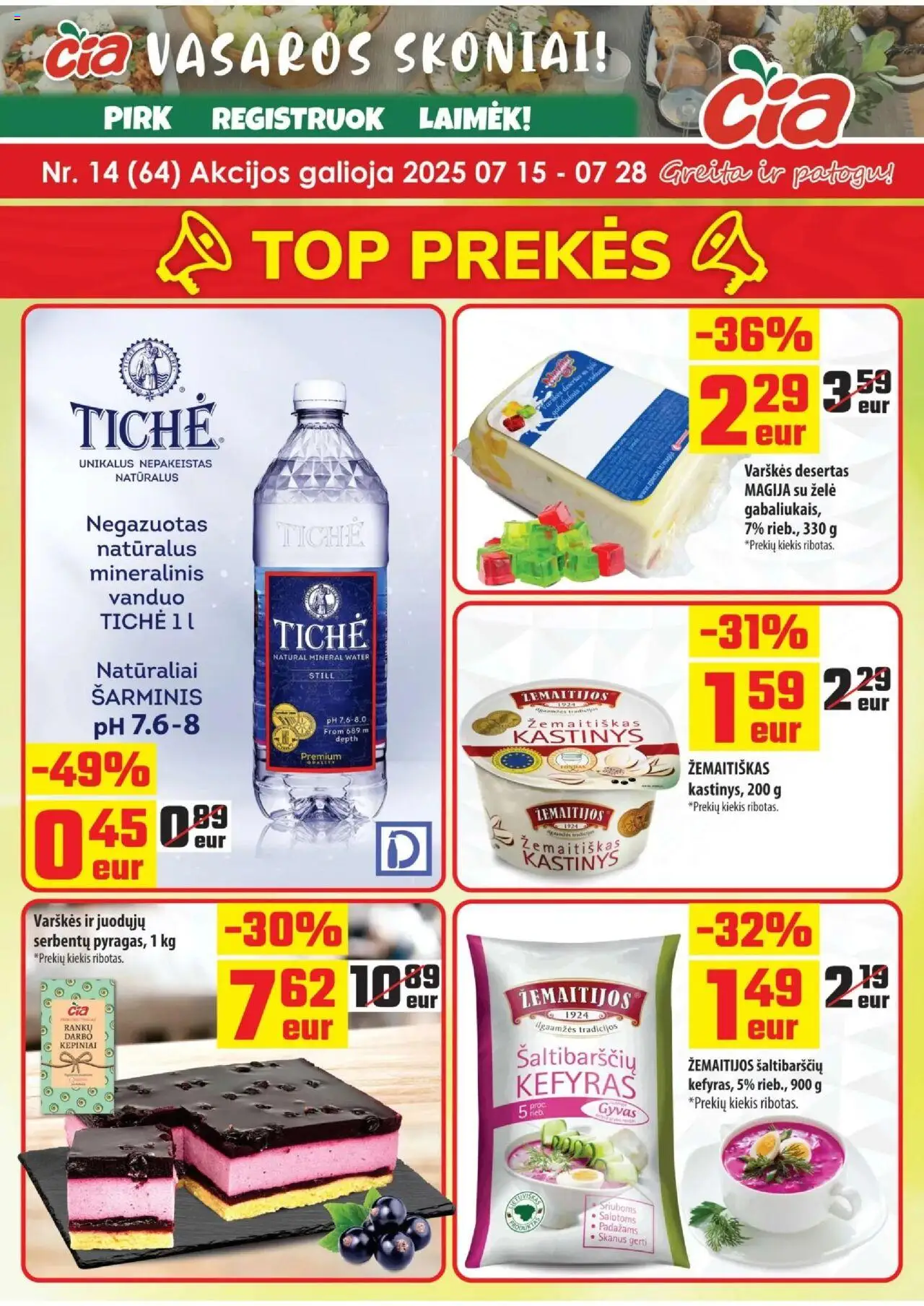 ČIA MARKET leidinys galioja nuo 2025.07.15 – puslapio numeris 1