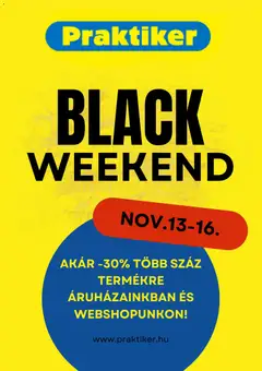 Praktiker - Black Friday megtekintése, amely érvényes 2025.11.13.-től