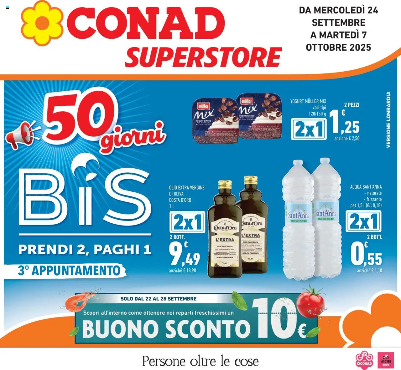 Volantino Conad valido da 24/09/2025 numero di pagina 1 - Acqua, Cioccolato, Yogurt, Olio, Fiocchi, Olive, Olio extra vergine