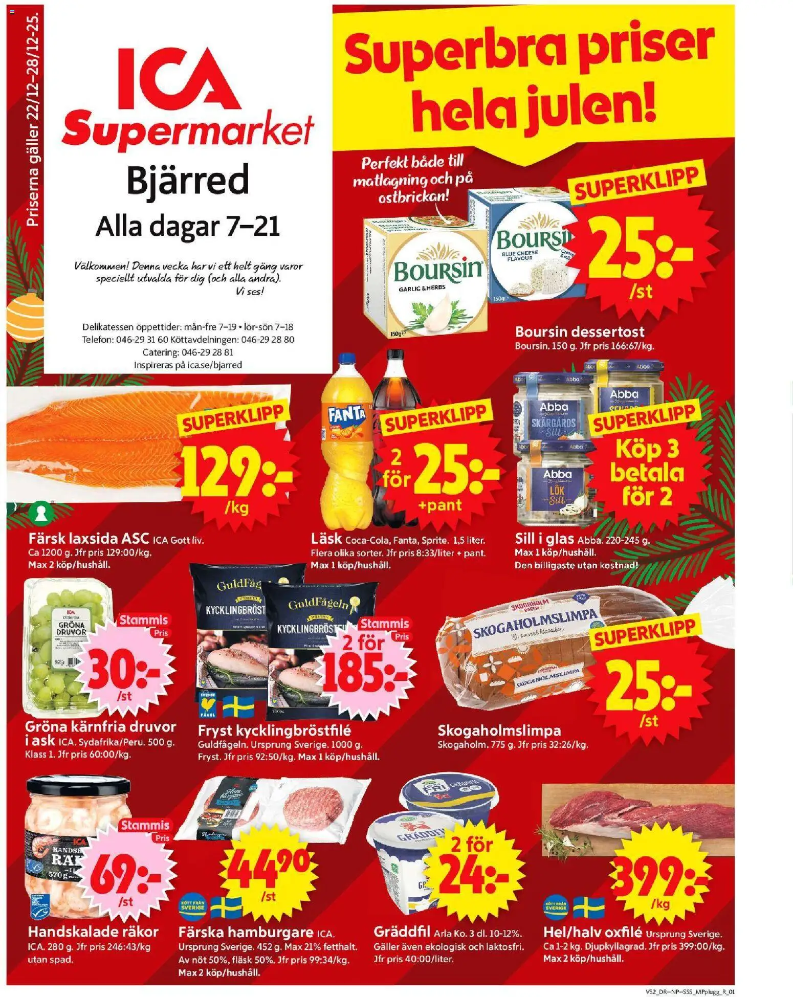 Förhandsgranska reklamblad Bjärred från butik ICA Supermarket gäller från 22/12/2025 - Hamburgare, Telefon, Sill, Räkor, Galler, Fanta, Fläsk, Kycklingbröst