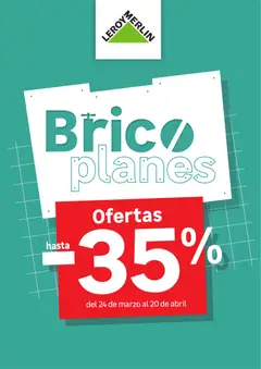 Vista previa del folleto de la tienda Leroy Merlin válido desde el 24/03/2026 