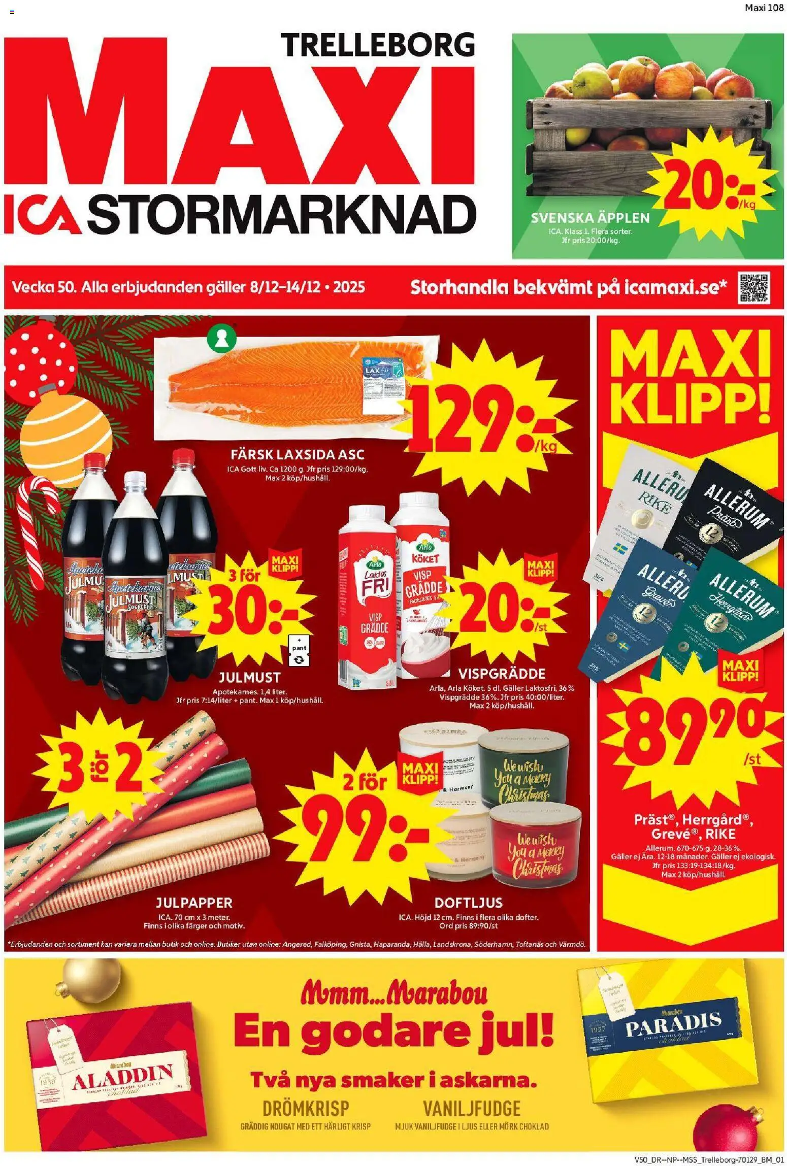 Förhandsgranska reklamblad Trelleborg från butik ICA Maxi gäller från 08/12/2025 - Äpplen, Choklad, Doftljus, Ljus, Galler, Grädde, Vispgrädde, Visp