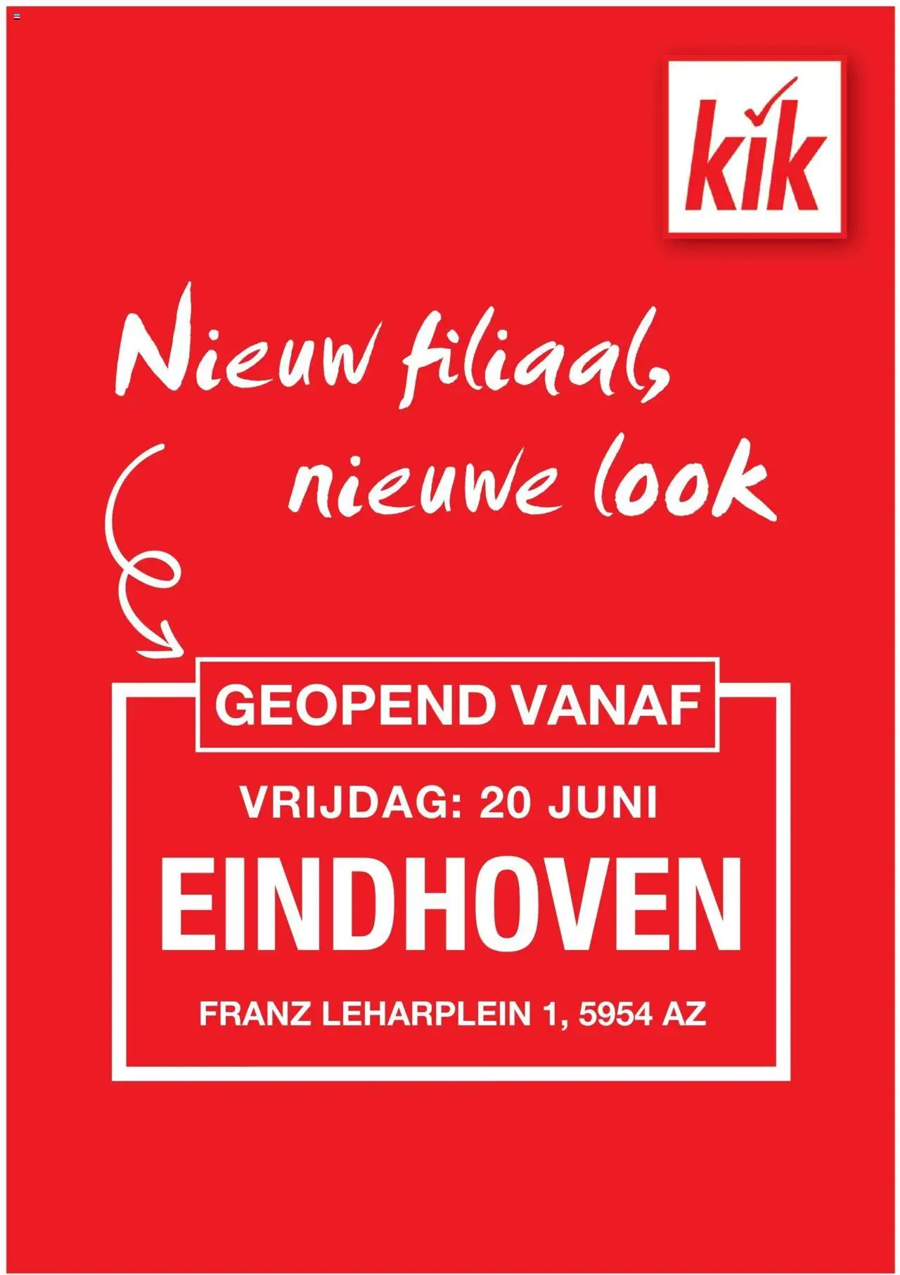 KiK shop Geopend folder Eindhoven geldig vanaf 16-06-2025 - Paginanummer 1