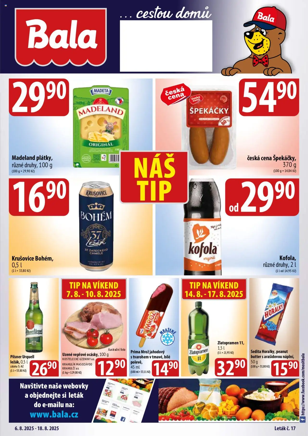  BALA Velký leták + (06.08.2025 - 18.08.2025) - Pilsner Urquell, Kofola, Krušovice, Pilsner, Horalky, Uzeniny, Krušovice Bohém, Špekáčky