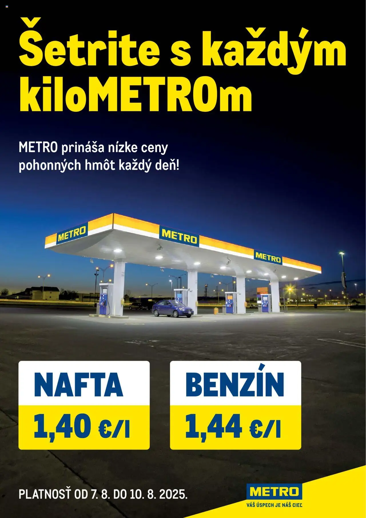 Metro Šetrite s každým kiloMETROm (07.08. - 10.08.2025) - Akčná ponuka