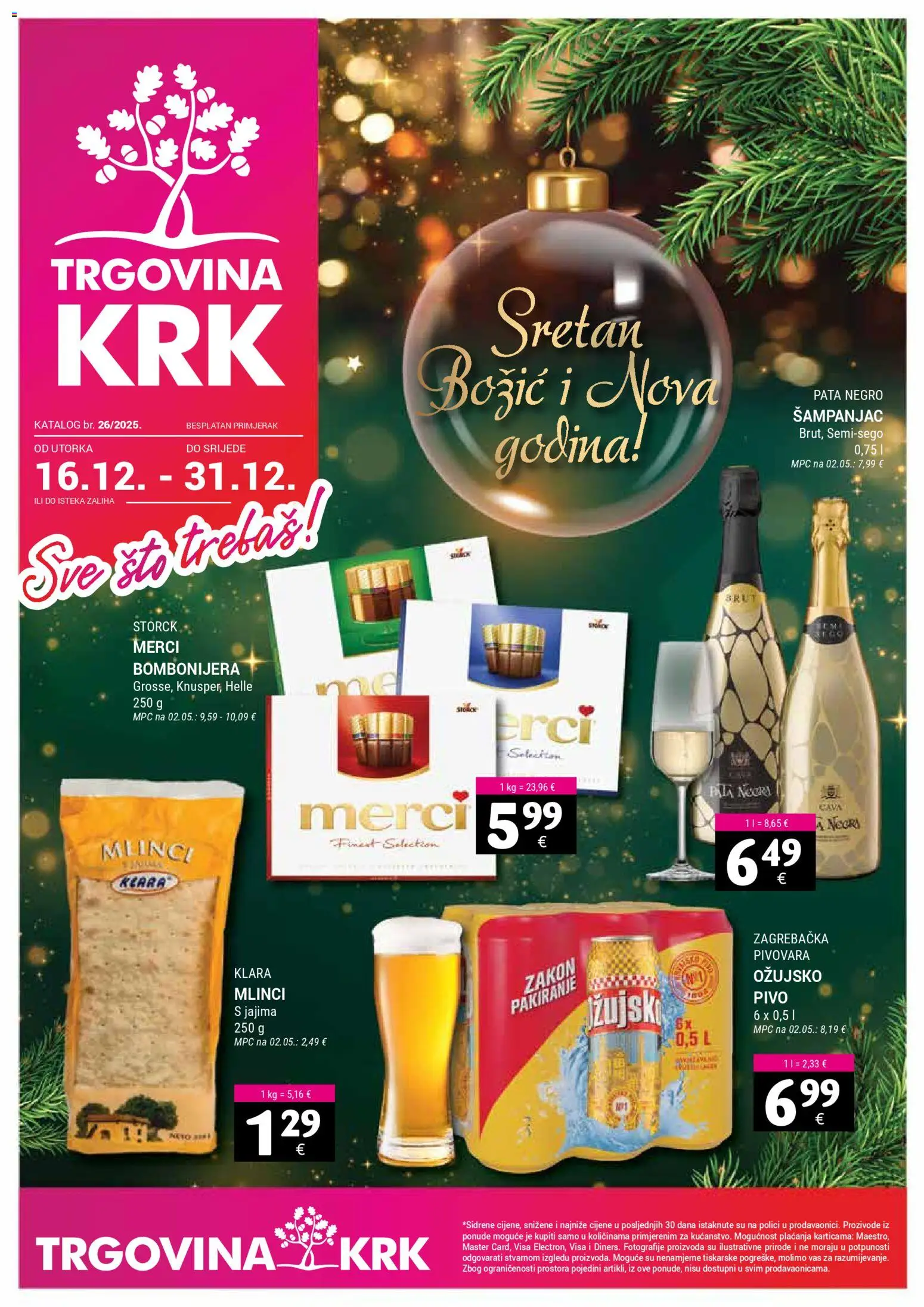 Pregled letka Katalog trgovine Trgovina Krk vrijedi od 16.12.2025