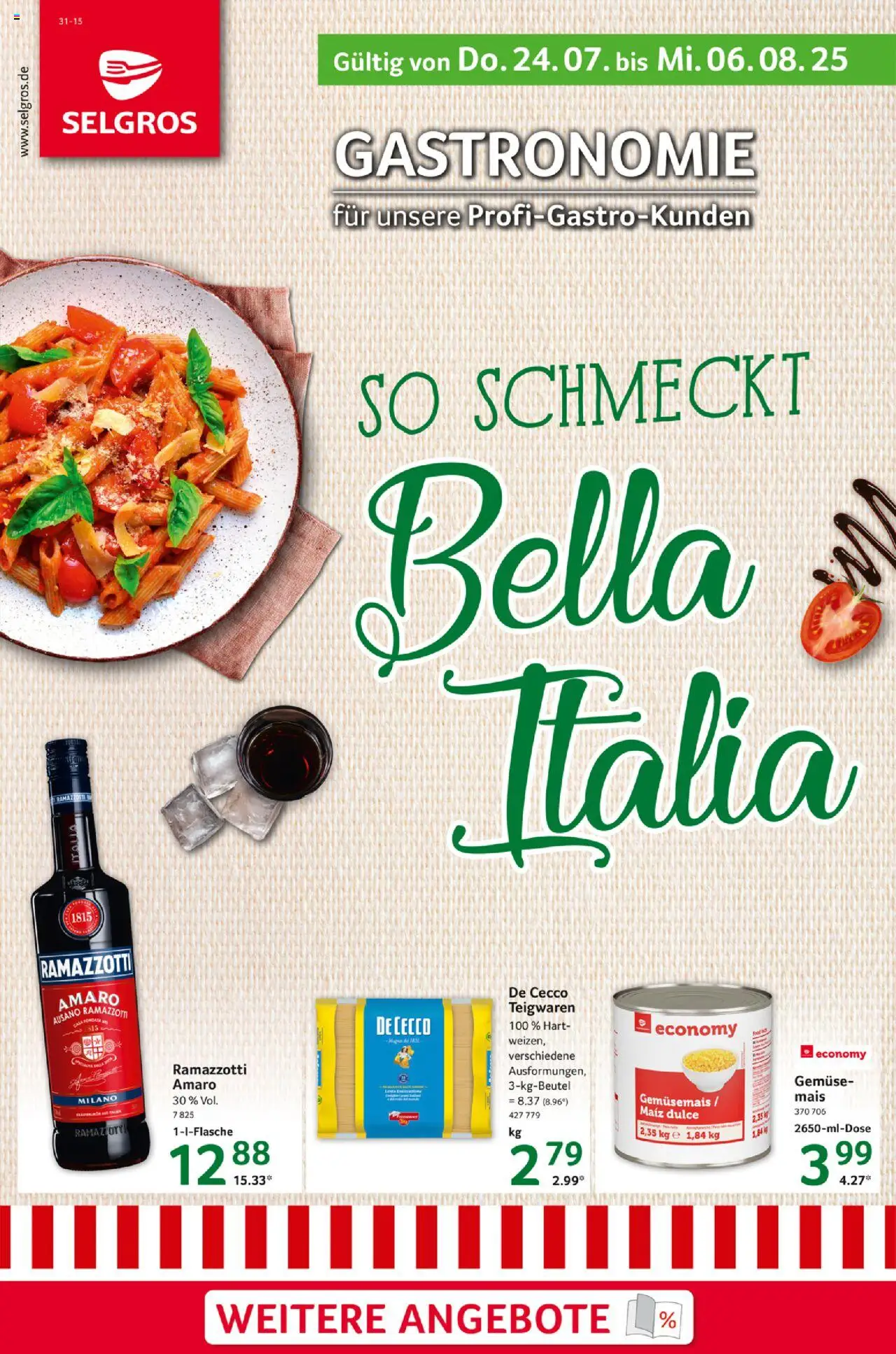 Selgros Gastro (vom 24.07.2025 - 06.08.2025) - Gemüse, Ramazzotti, Mais