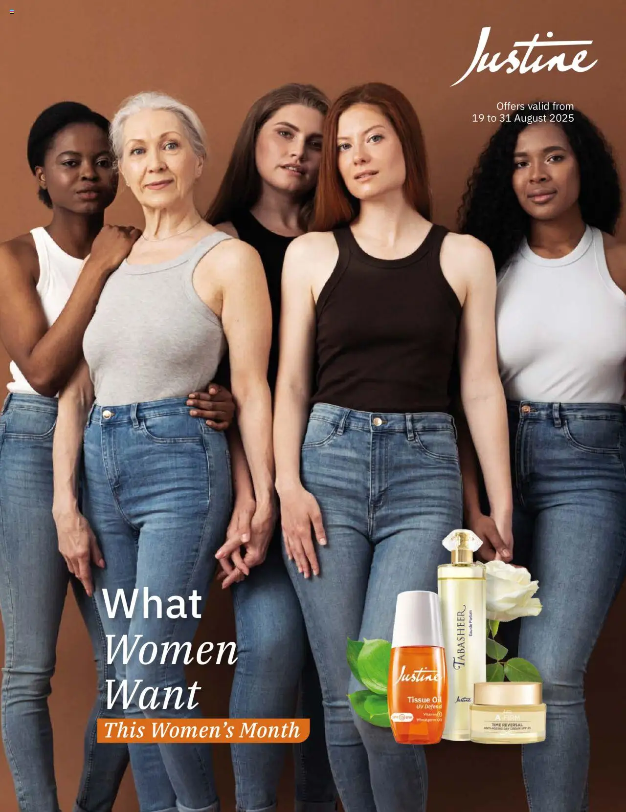 Justine What Women Want Catalogue from 19/08 - 31/08/2025 > Promotions