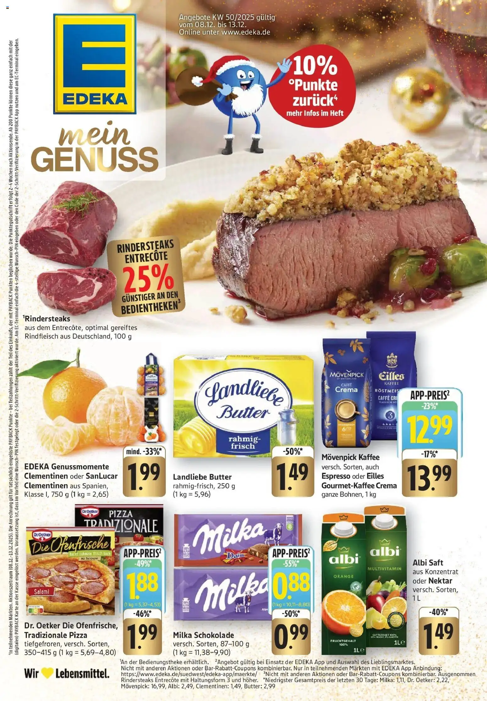 Vorschau von dem Prospekt des Geschäftes Edeka, gültig ab dem 08.12.2025 - Kaffee, Butter, Schokolade, Entrecote, Milka schokolade, Karotte, Rindfleisch, Saft