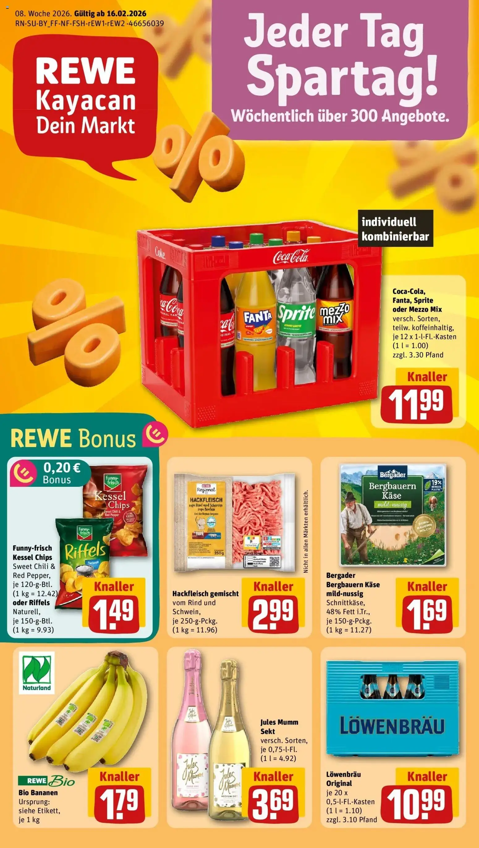 Vorschau von dem Prospekt des Geschäftes Rewe, gültig ab dem 16.02.2026 - Chips, Käse, Coca cola, Cola, Chili, Mumm sekt, Jules mumm, Oder mezzo mix