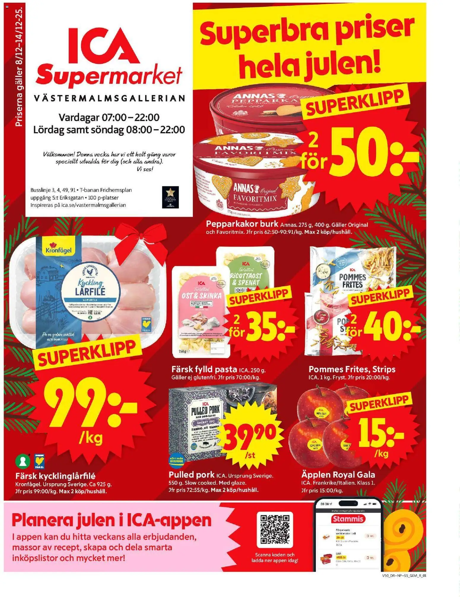 Förhandsgranska reklamblad Stockholm från butik ICA Supermarket gäller från 08/12/2025 - Pasta, Pulled pork, Ost, Galler, Fanta, Peppar, Skinka, Kyckling