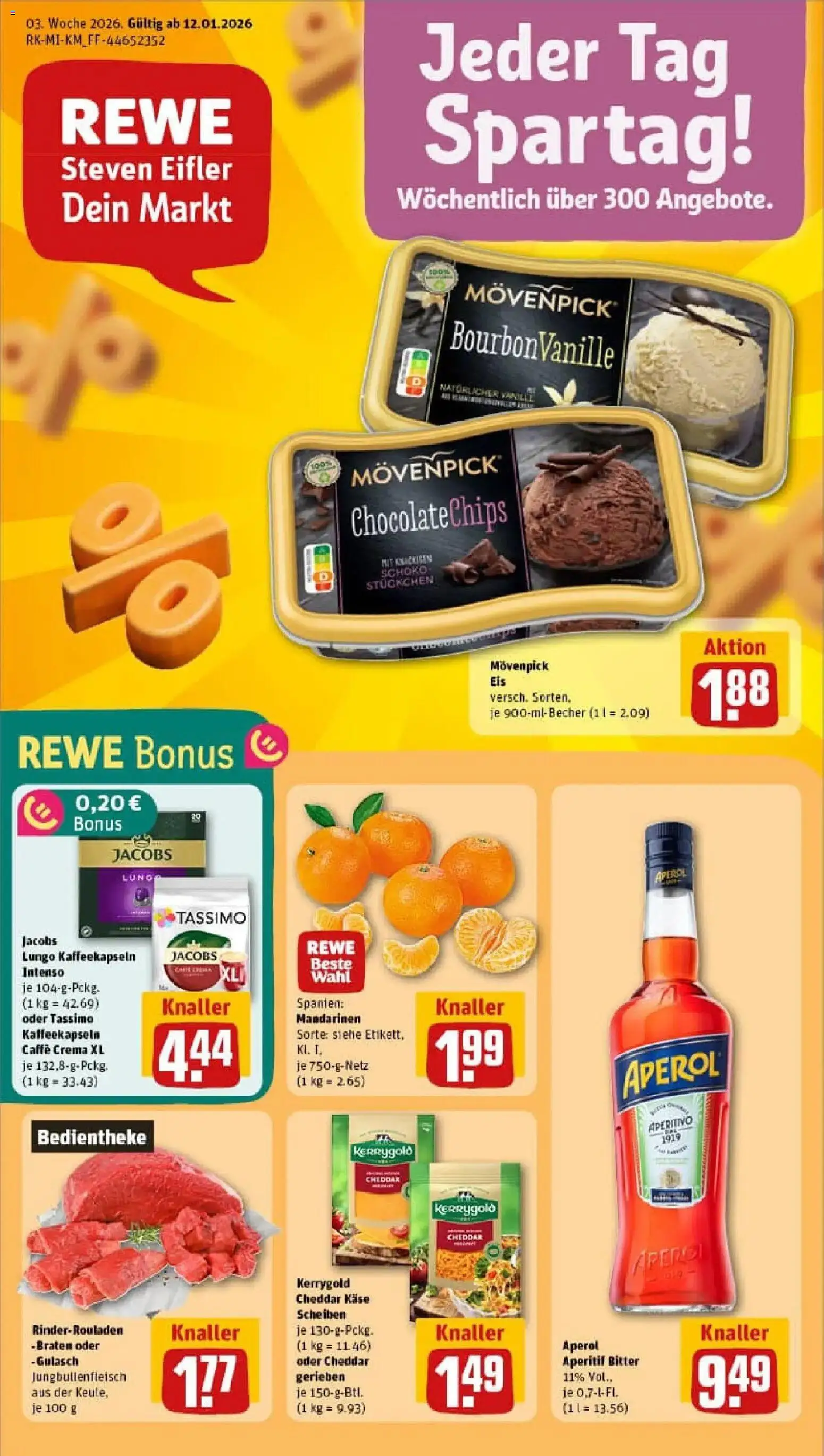 Vorschau von dem Prospekt des Geschäftes Rewe, gültig ab dem 11.01.2026 - Eis, Käse, Aperol, Gulasch, Rinderrouladen, Tassimo, Mandarinen, Movenpick eis