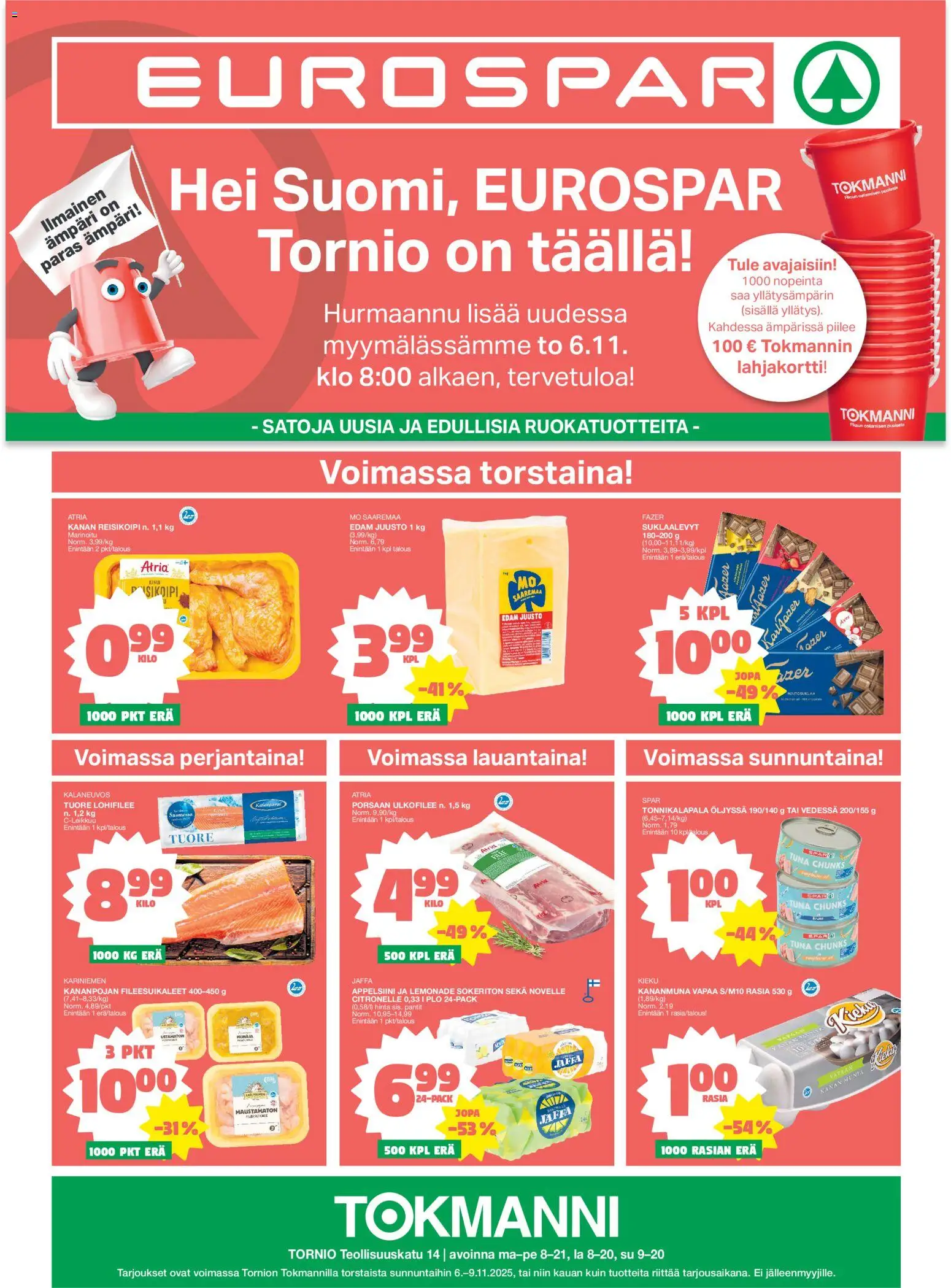 Kaupan Tokmanni Tornio EUROSPAR Avajaistarjoukset esikatselu, voimassa 06/11/2025