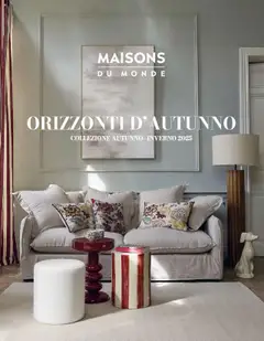 Anteprima dell'opuscolo Attuale volantino dal negozio Maisons du Monde valido da 27/08/2025