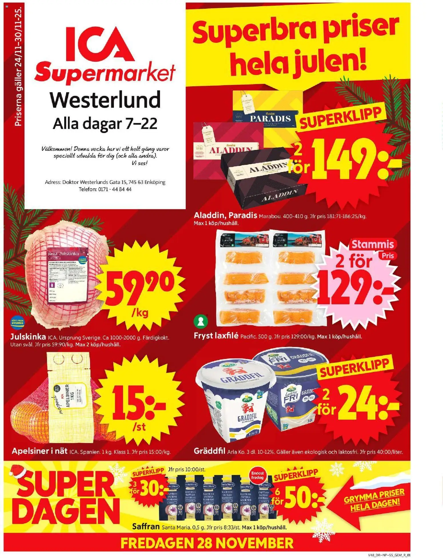 Förhandsgranska reklamblad Enköping från butik ICA Supermarket gäller från 24/11/2025