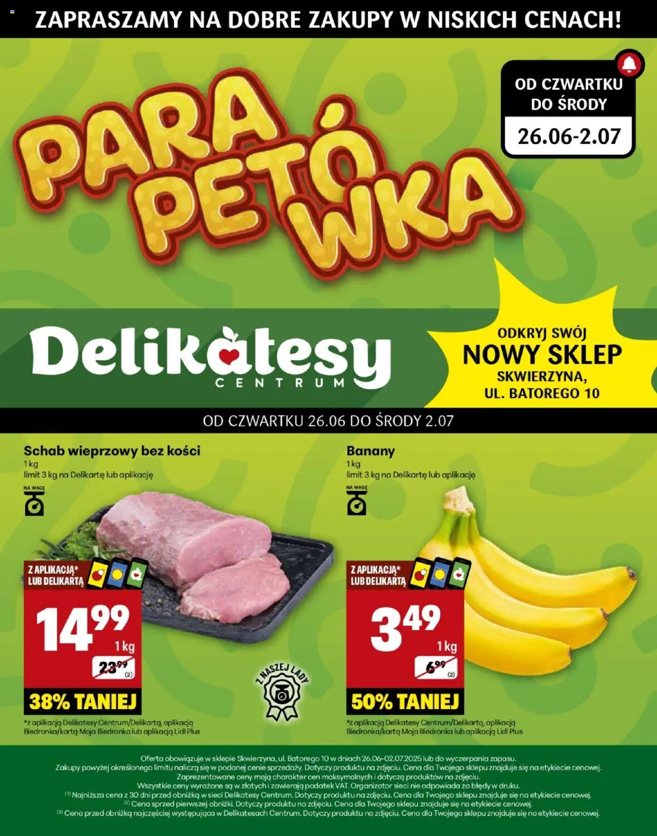 Delikatesy Centrum gazetka 26.06.2025 - Nowa gazetka promocyjna - Numer strony 1 - Schab, Schab wieprzowy, Schab wieprzowy bez kości, Delikatesy, Banany
