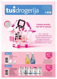 Predogled kataloga iz trgovine Tuš drogerija veljaven od 01.07.2025