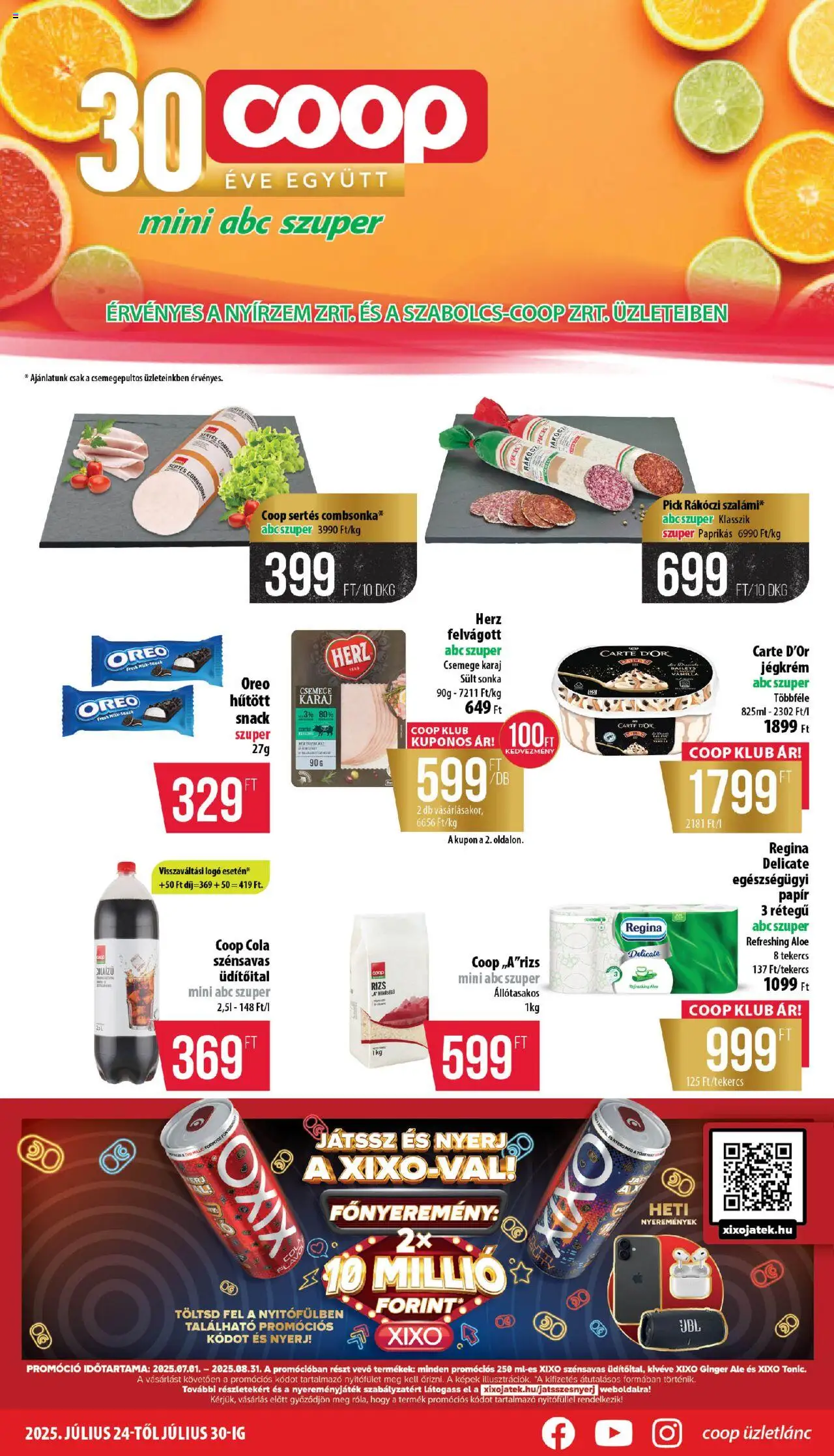 COOP aktuális szórólap, érvényes 2025.07.24.-től - 1 oldal - Pick, Sonka, Oreo, Karaj, Csemege, Rizs, Jégkrém, Baileys