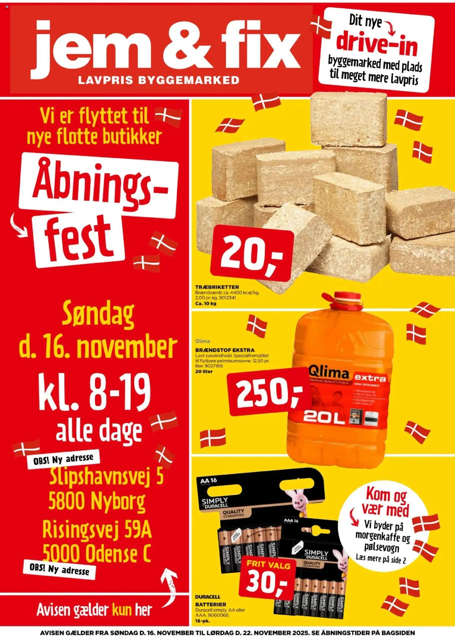Eksempel på tilbudsavis Åbningsavis - Nyborg og Odense fra butik Jem & fix gyldig fra 16/11/2025